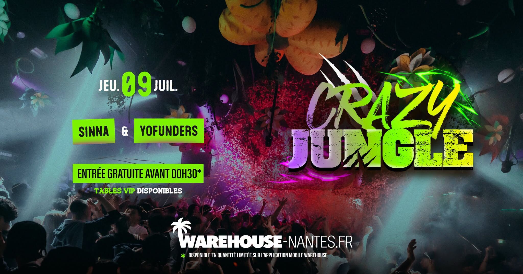 CRAZY JUNGLE w/ Sinna & Yofunders @Warehouse Nantes - Gratuit avant 00h30 !*