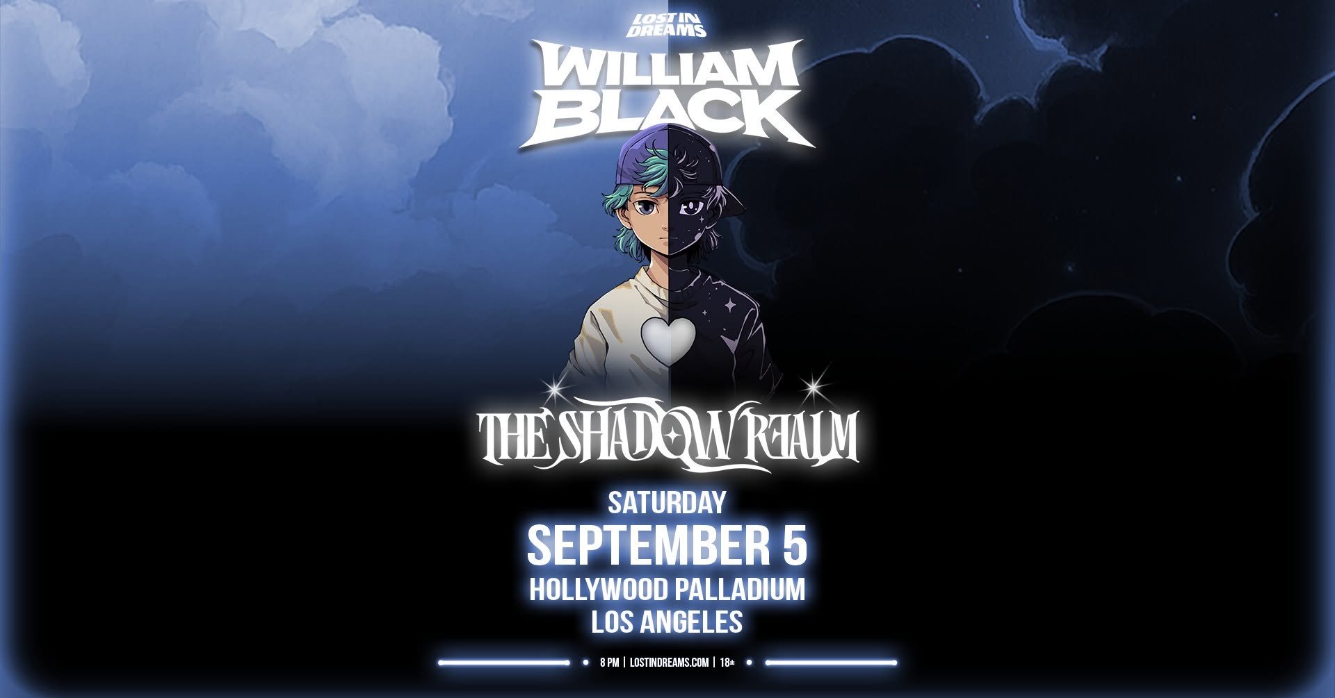 Lost In Dreams Presents: William Black at Hollywood Palladium (18+)