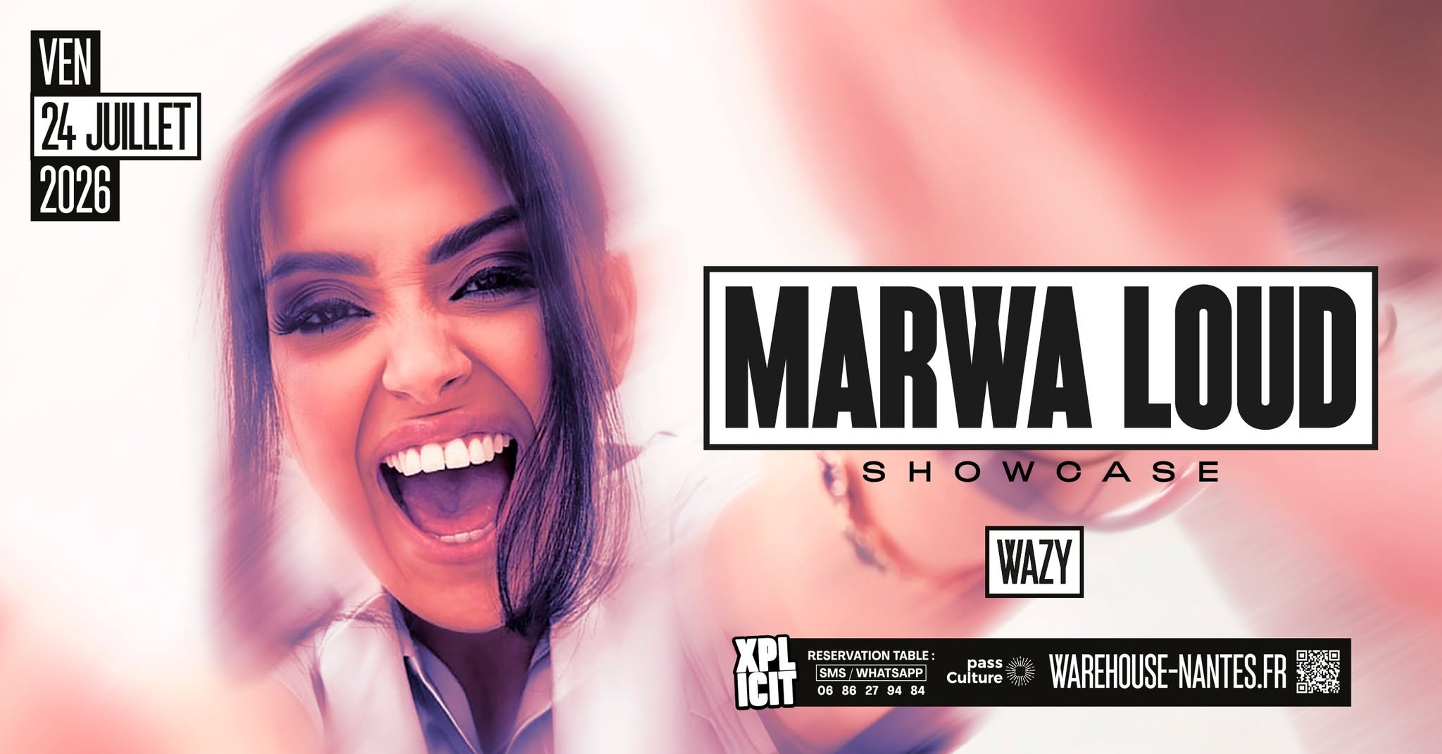 XPLICIT invite MARWA LOUD en showcase exclusif à Nantes @Warehouse Nantes - 11€