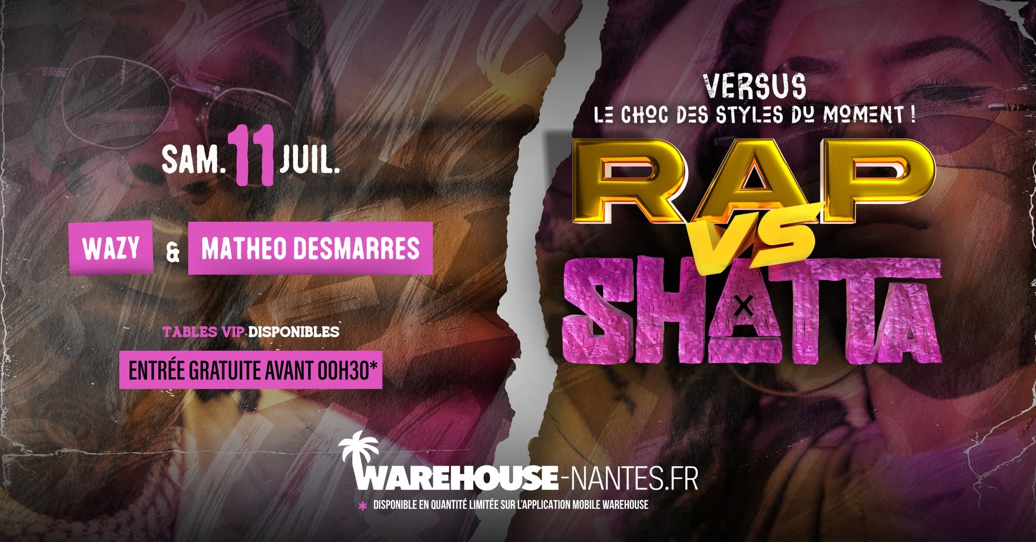 VERSUS - Rap vs Shatta w/ Matheo Desmarres et Wazy @Warehouse Nantes - Gratuit avant 00h30 !*