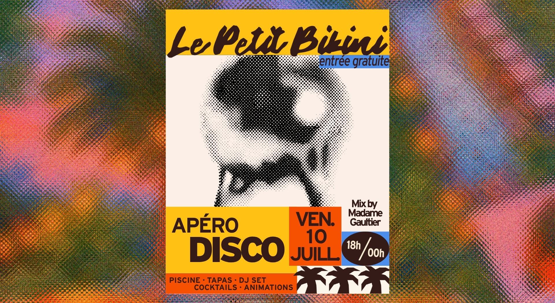 Apéro Disco - Le Petit Bikini