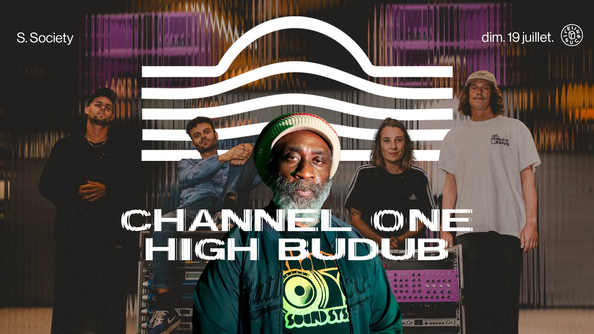 S.society : Channel One, High Budub w/ Joe Pilgrim