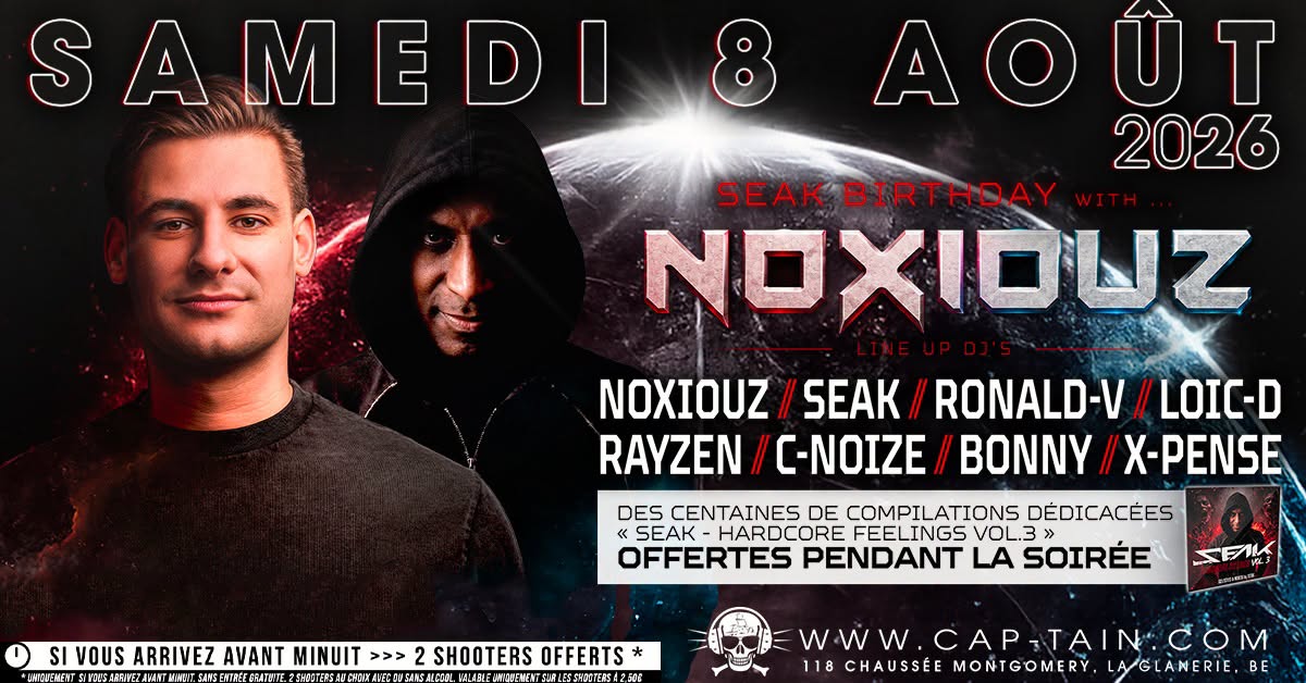 SEAK Birthday with NOXIOUZ - Samedi 8 Août 2026 au Cap'tain