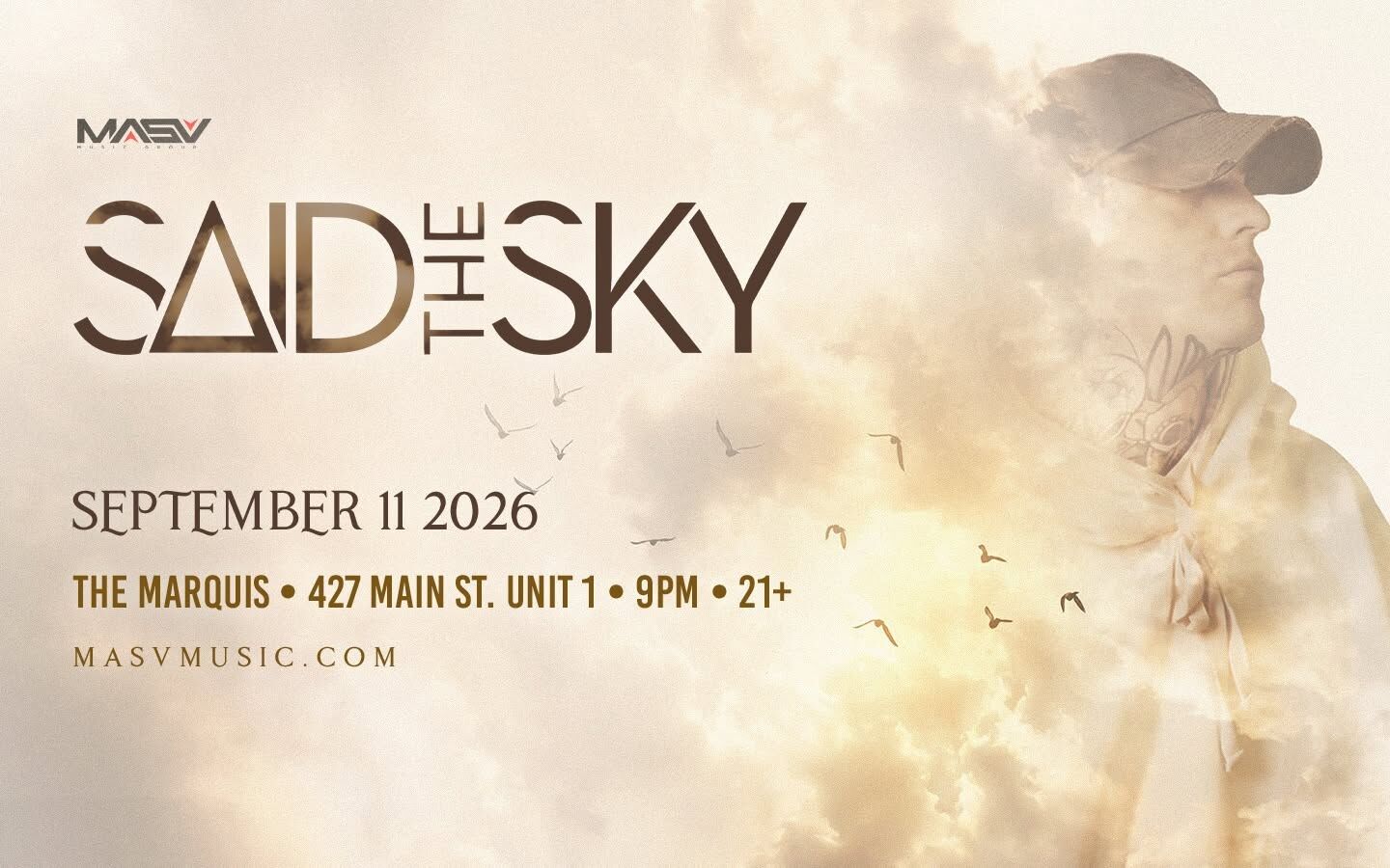 Said The Sky at The Marquis