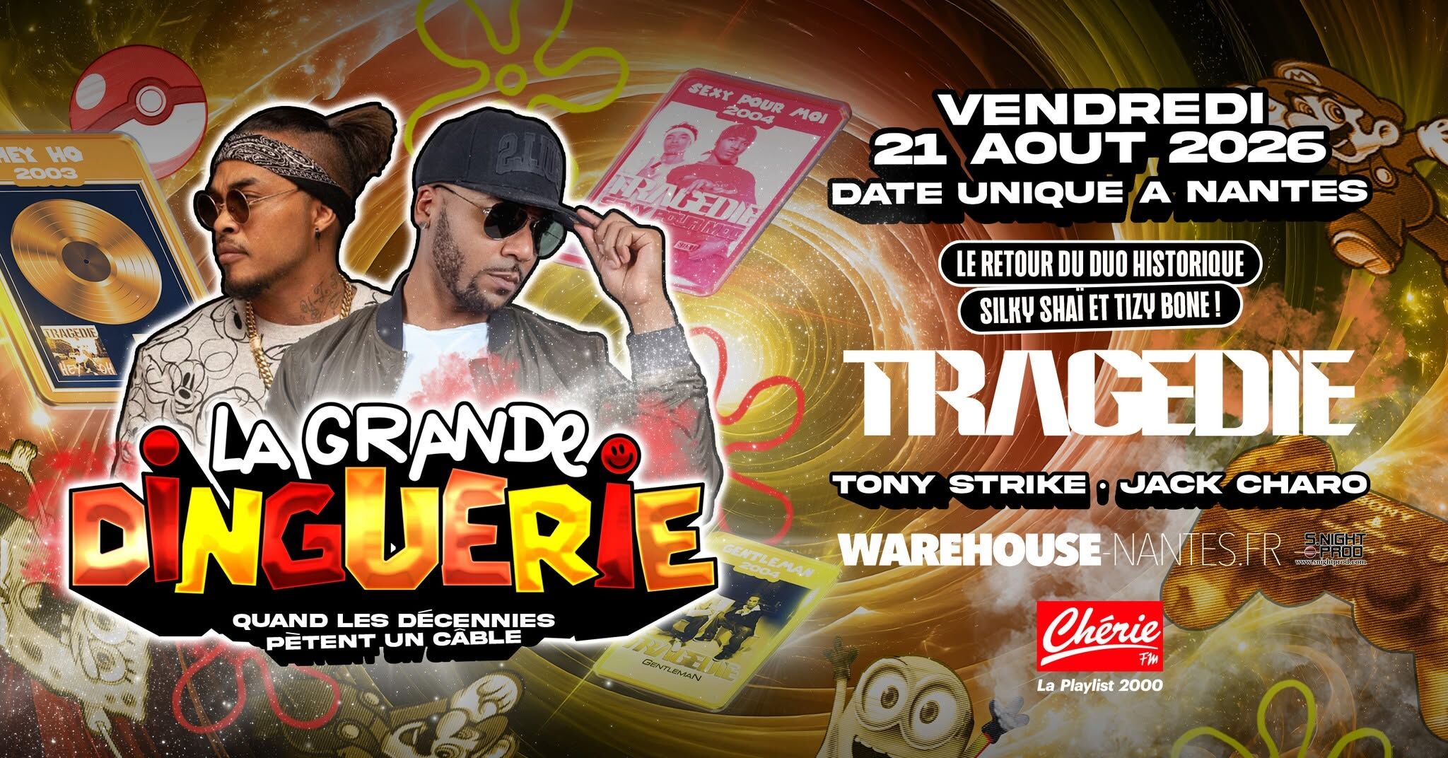 LA GRANDE DINGUERIE avec Tragédie pour le grand retour du duo originel Silky Shaï & Tizy Bone
