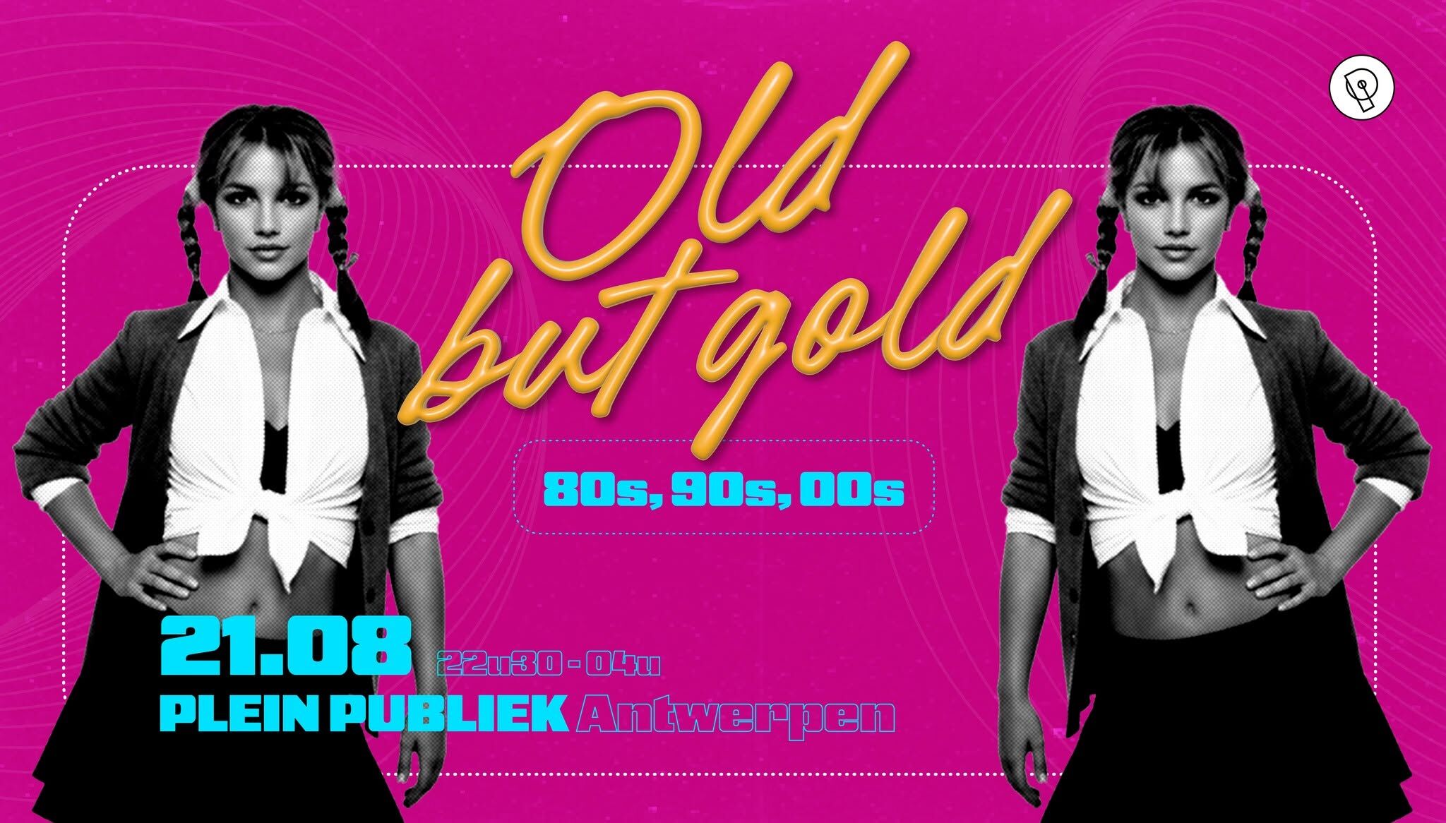 Old But Gold (80's, 90's, 00's) │ Antwerpen