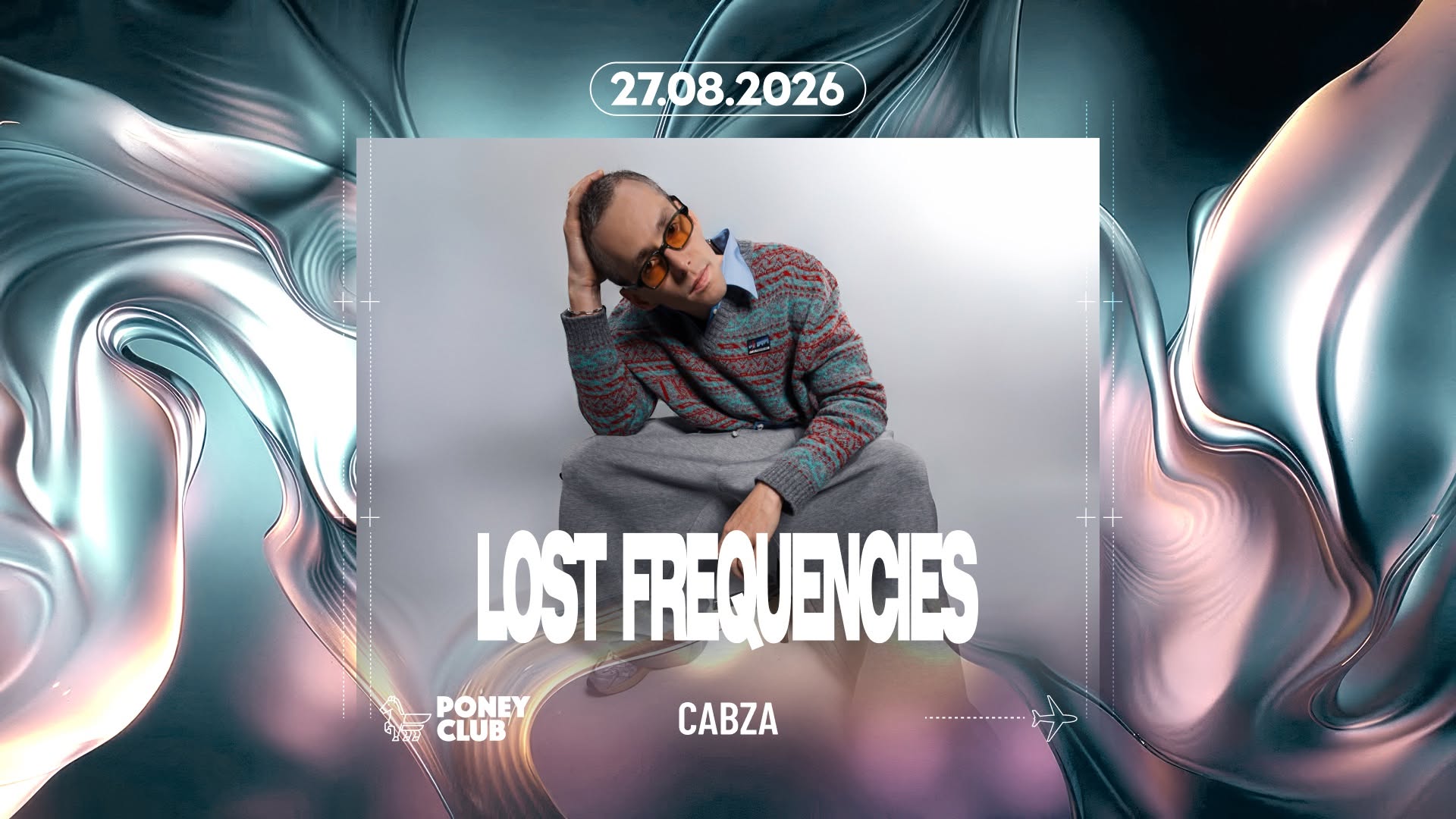 LOST FREQUENCIES x PONEY CLUB 2026