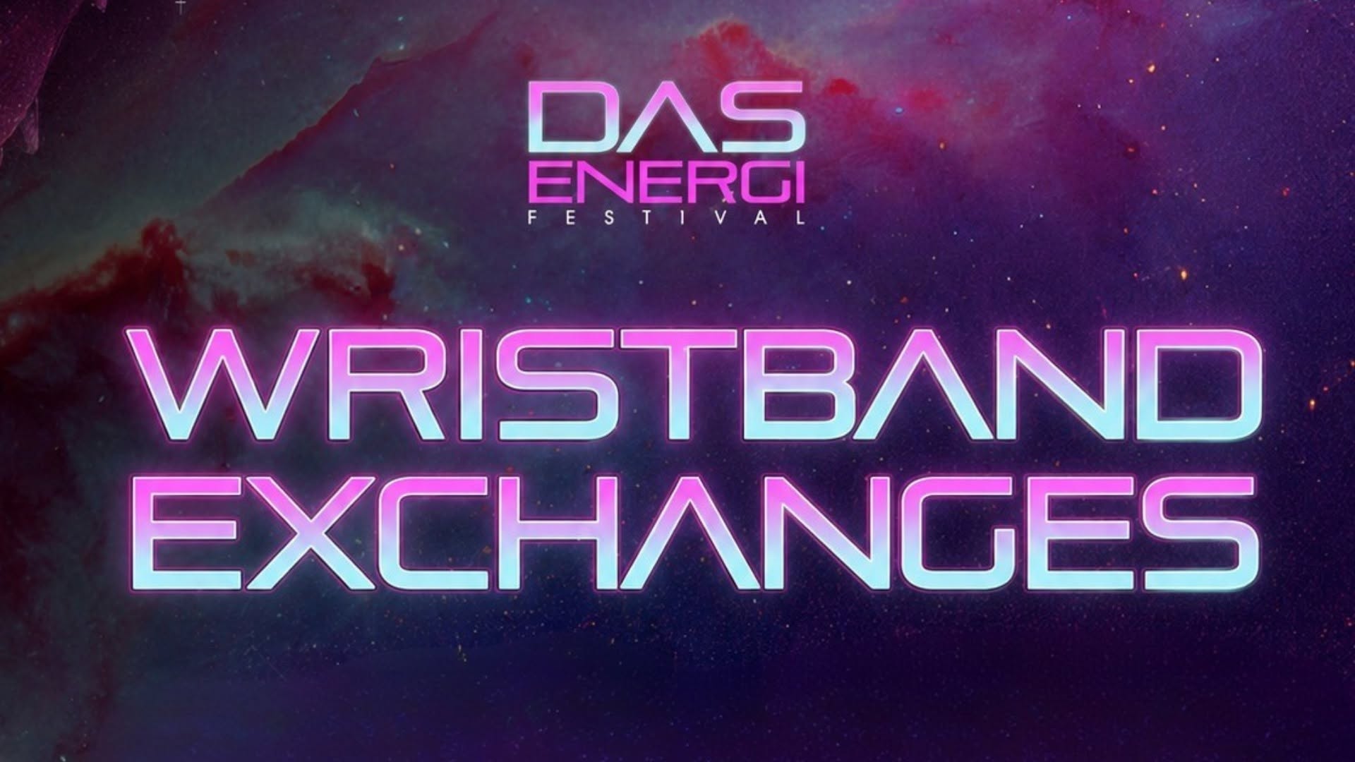 Das Energi Wristband Exchange (Thursday)