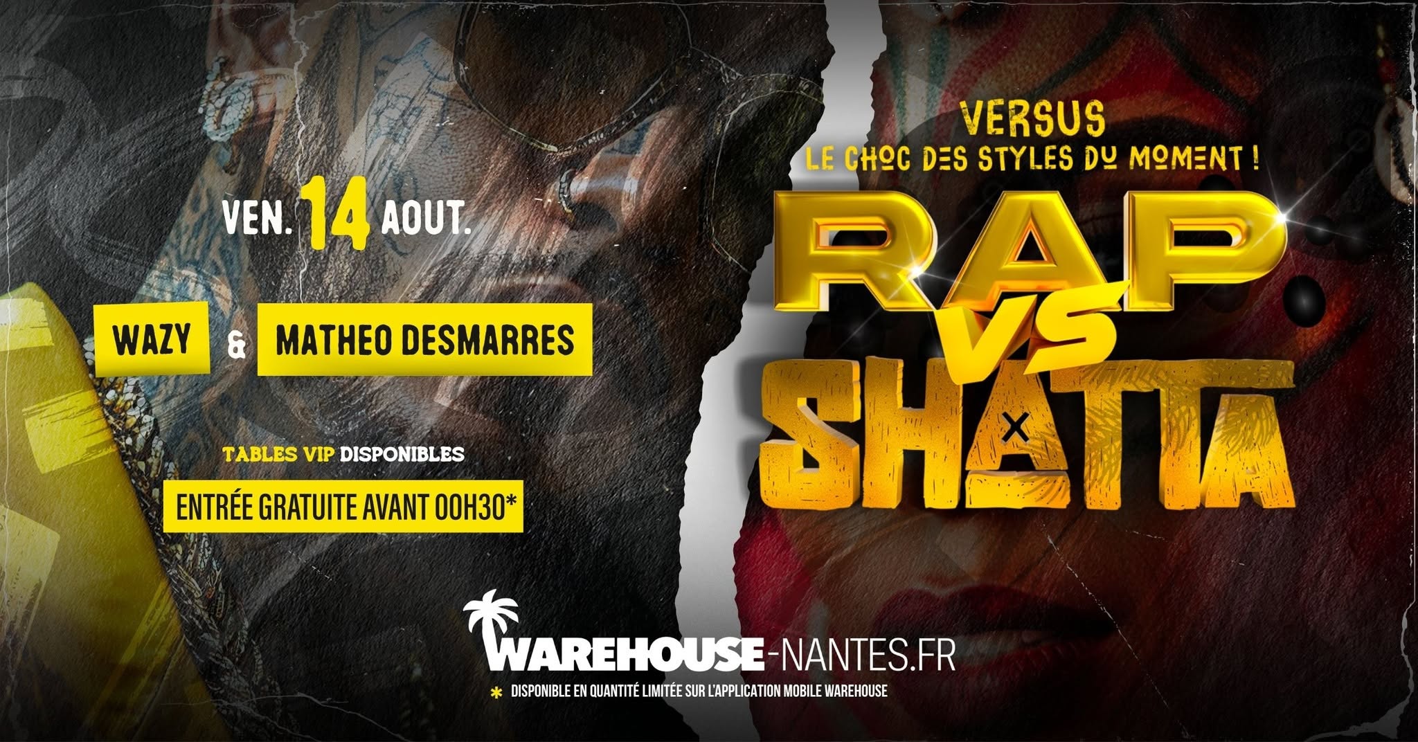 VERSUS - Rap vs Shatta (Veille de jour férié) - @Warehouse Nantes - Gratuit avant 00H30*