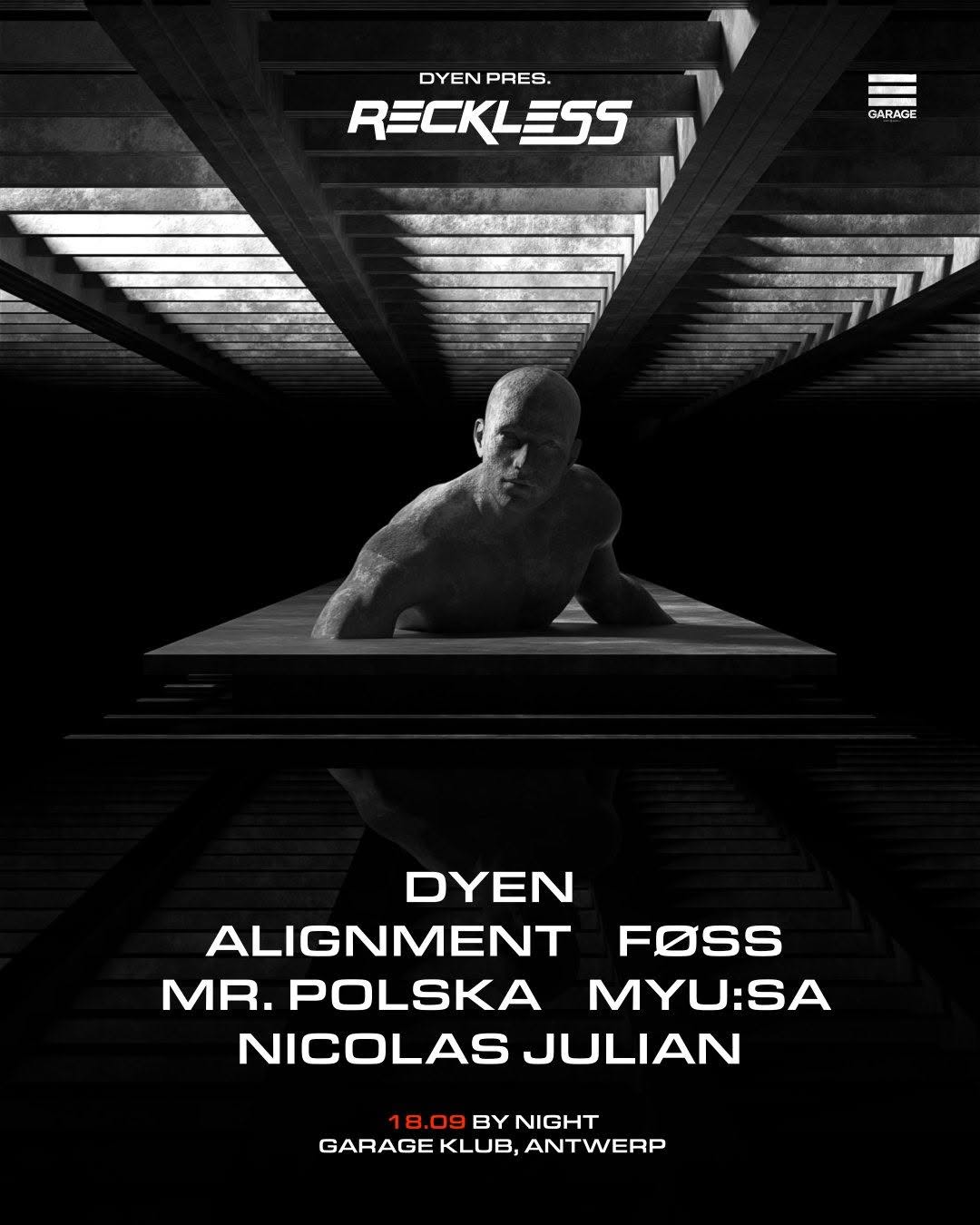 DYEN presents RECKLESS at GARAGE