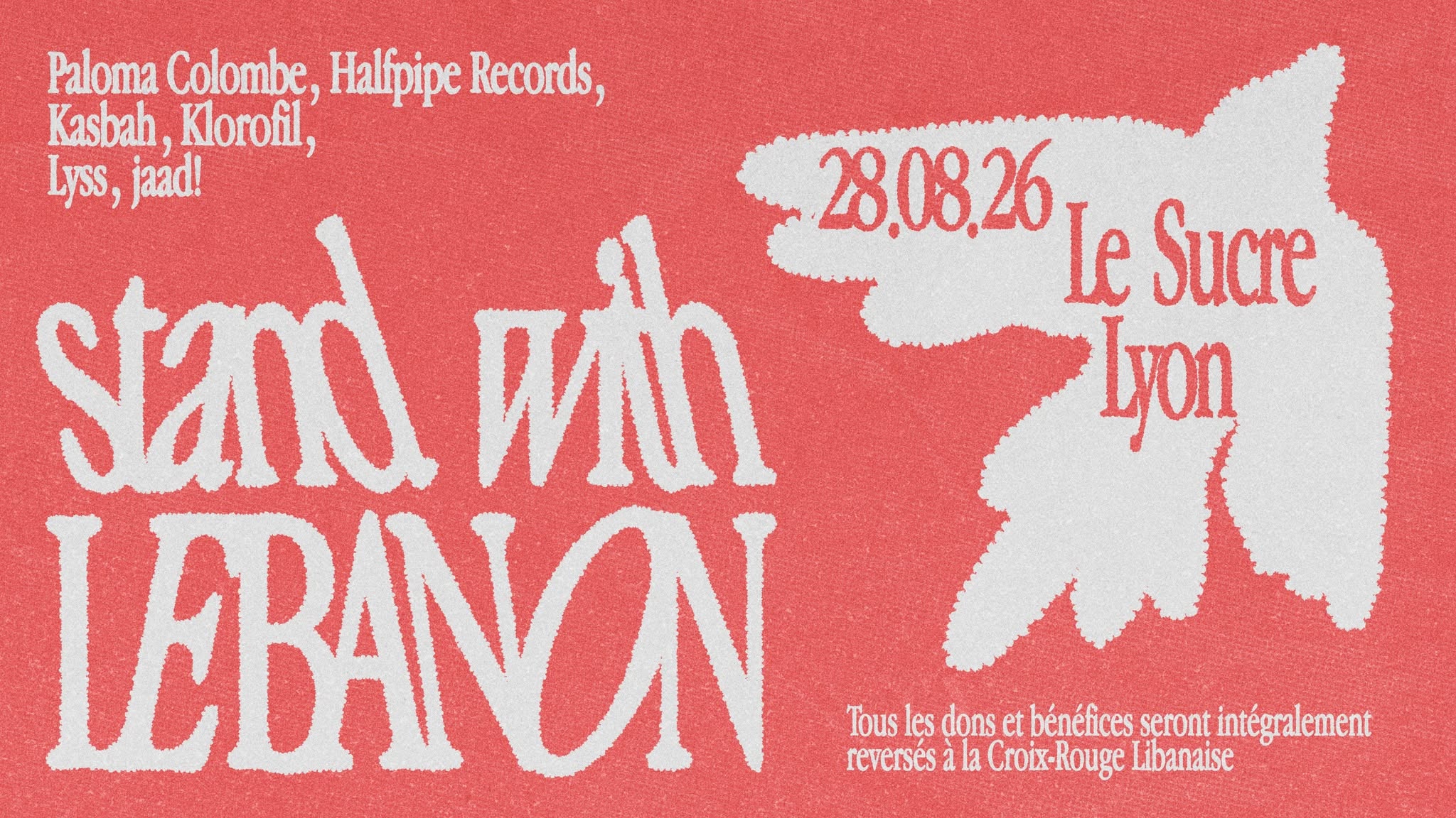 Stand with Lebanon : Jaad! (Kabylie Minogue), Lyss, Paloma Colombe, KasbaH, Klorofil, Halfpipe Recor