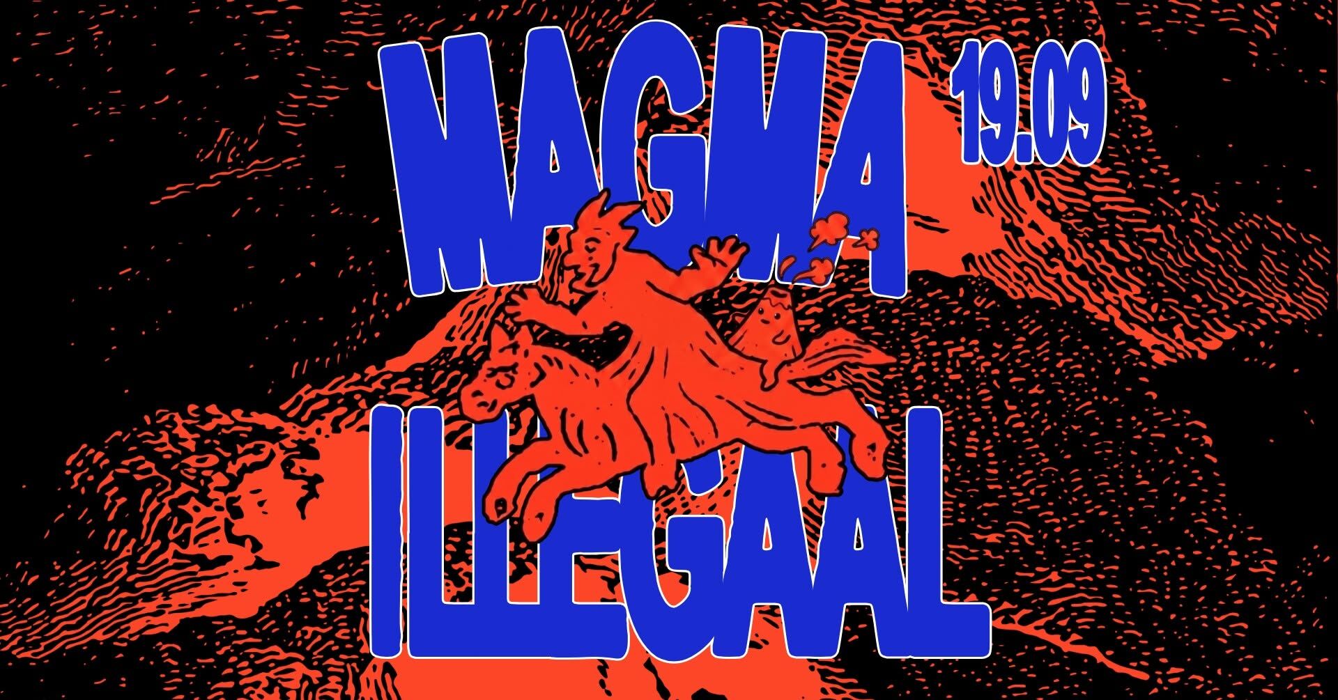Magma @ Illegaal | 19.09.26