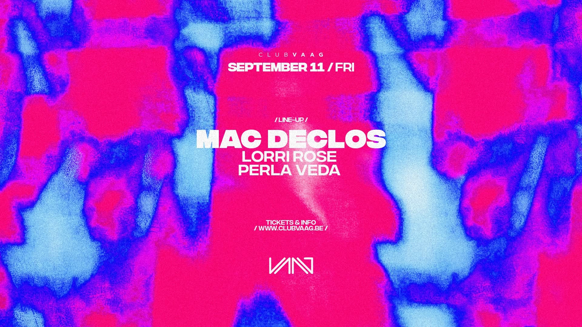 Club Vaag invites MAC DECLOS