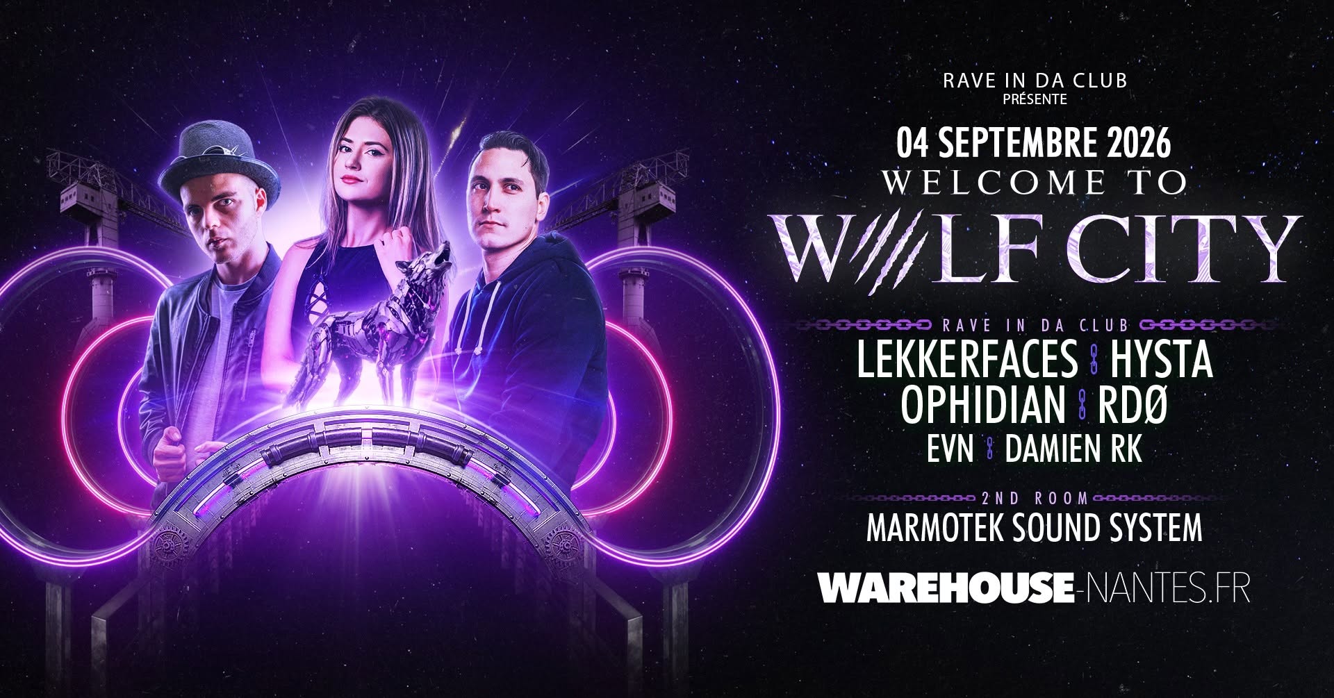 Rave in Da Club x Wolf City : Hysta, Lekkerfaces, Ophidian, RDØ & more @Warehouse Nantes