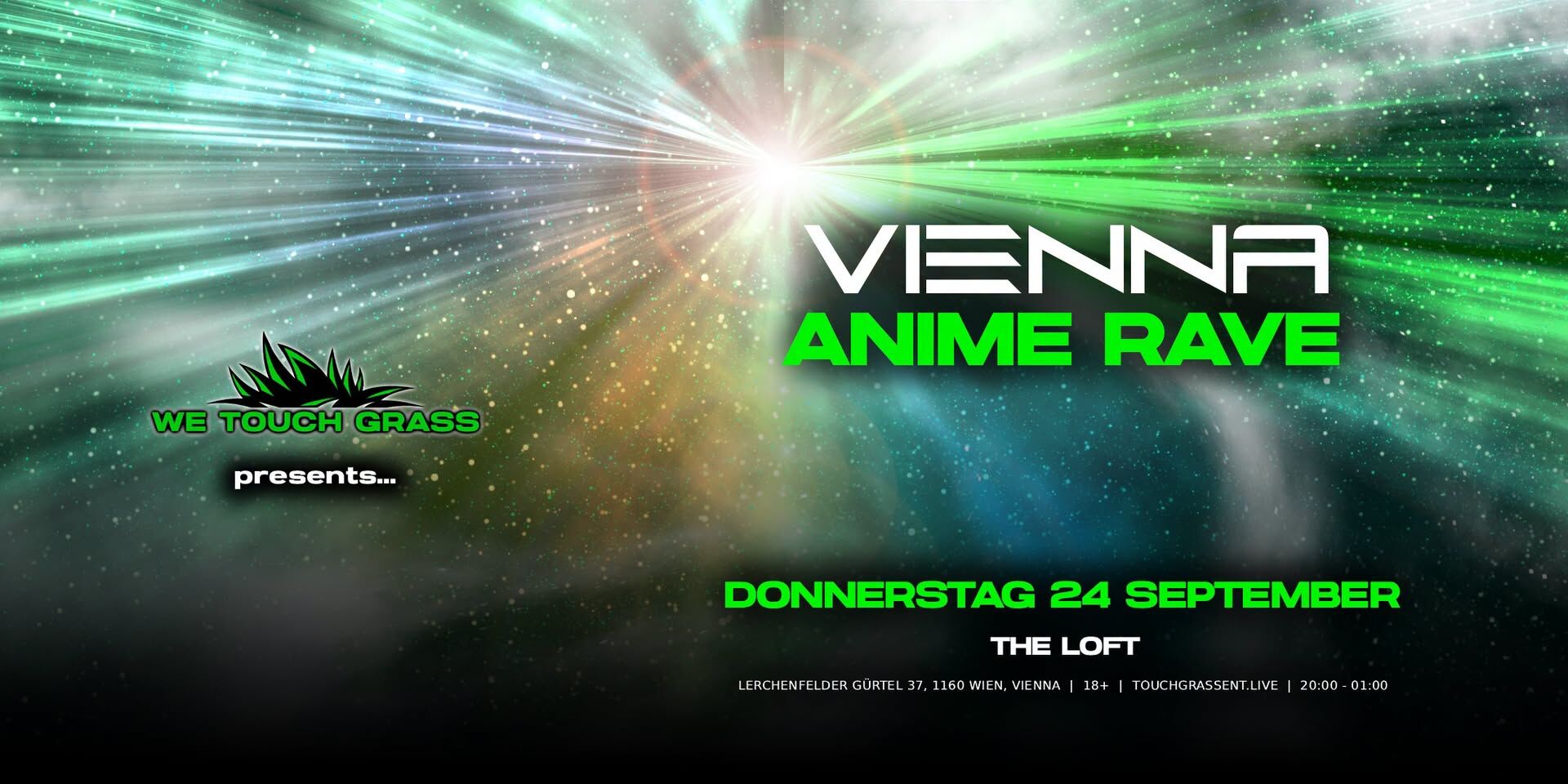  #WeTouchGrass presents: Vienna Anime Rave