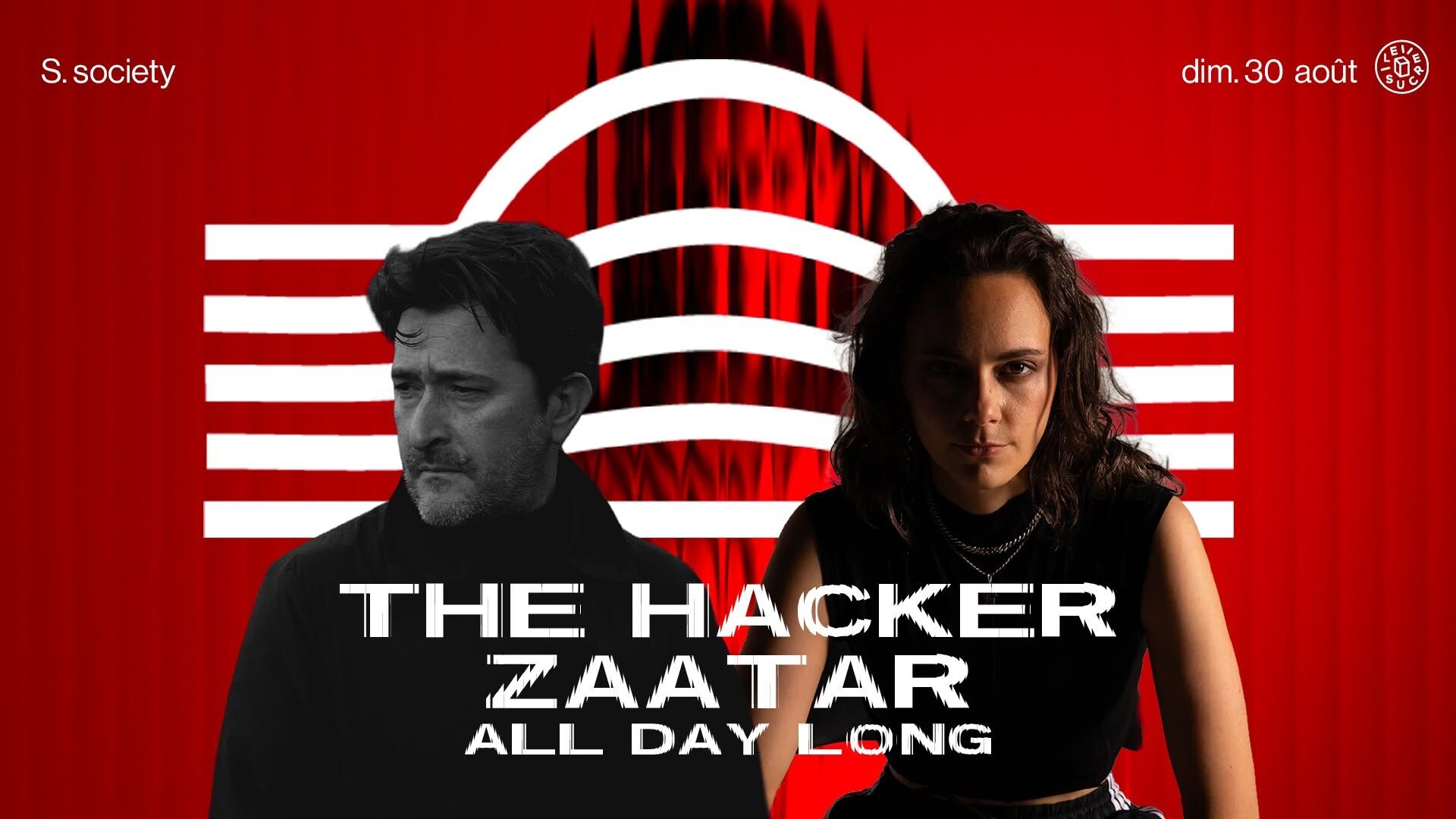 S.society : The Hacker, Zaatar (all day long)