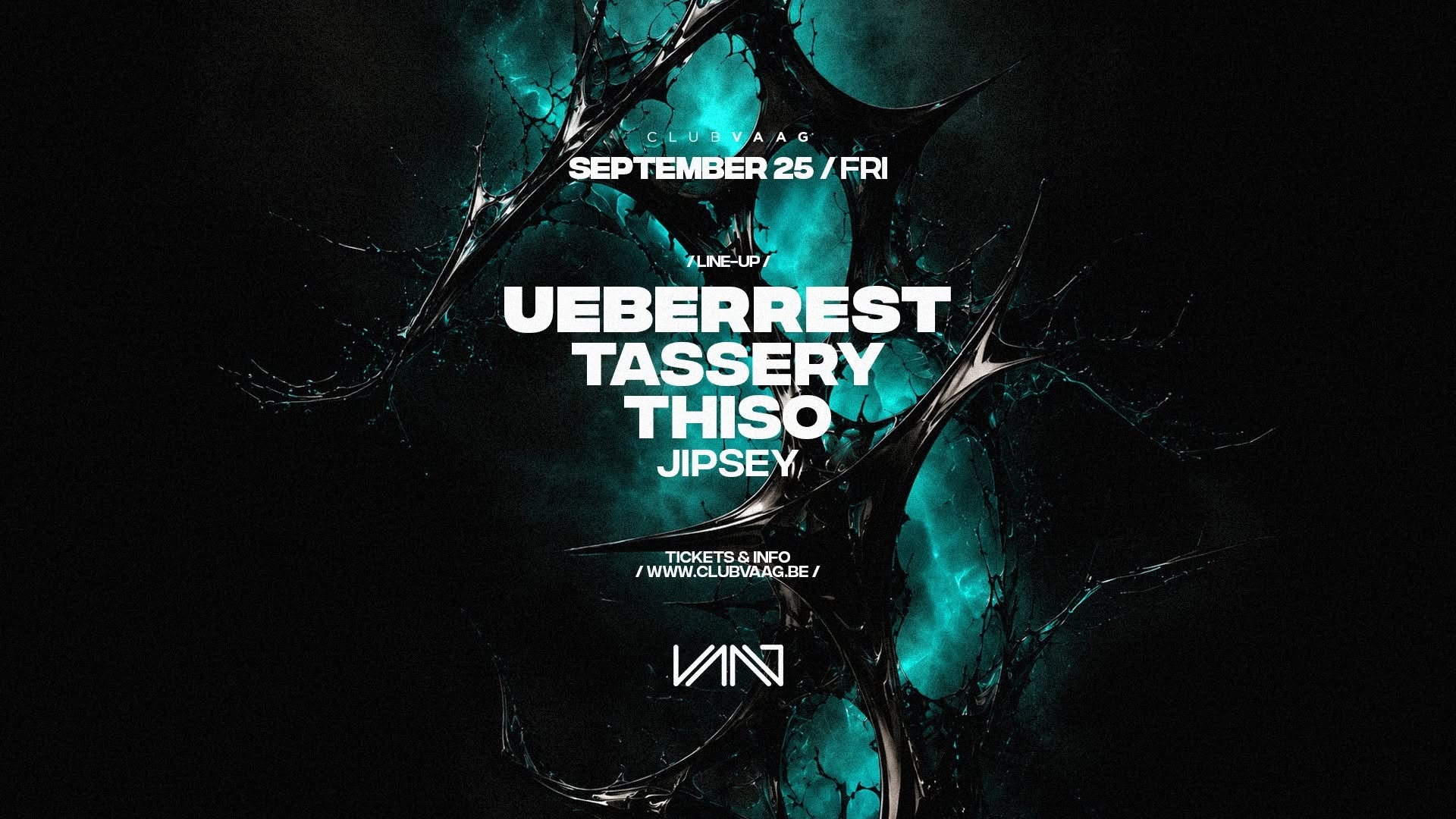 Club Vaag Invites UEBERREST, TASSERY & THISO
