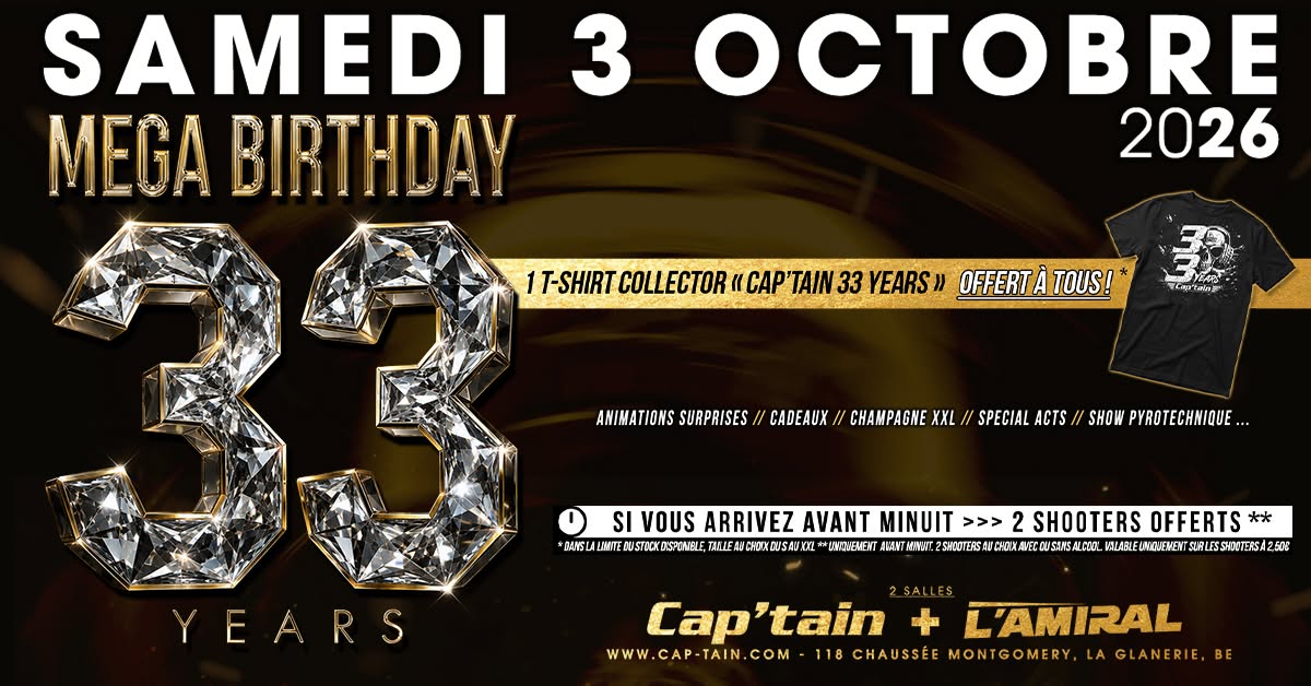 ★Cap'tain 33 Years★ MEGA BIRTHDAY - Samedi 3 Octobre 2026