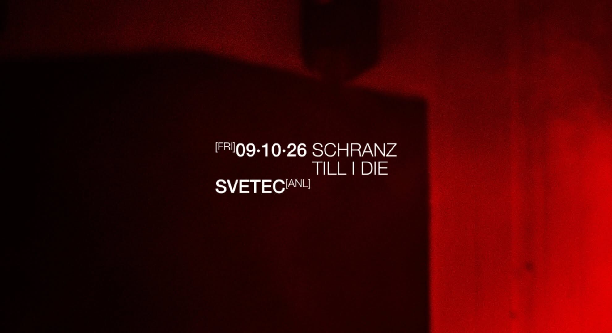 SVETEC ALL NIGHT LONG - SCHRANZ TILL I DIE