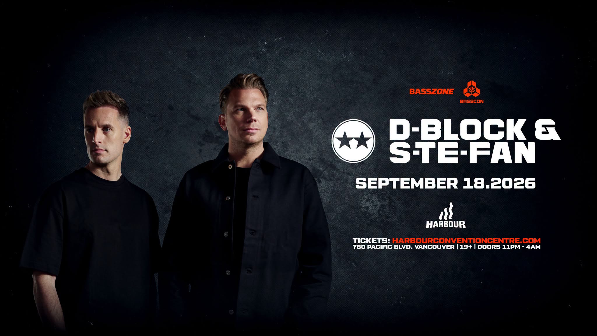 D-Block & S-te-Fan ☆☆ - Vancouver