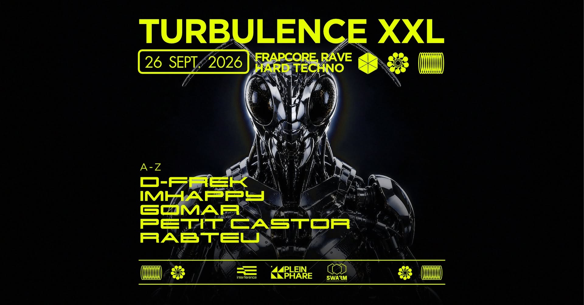 TURBULENCE XXL inv. SWARM (D-FREK, IMHAPPY, RABTEU & MORE)