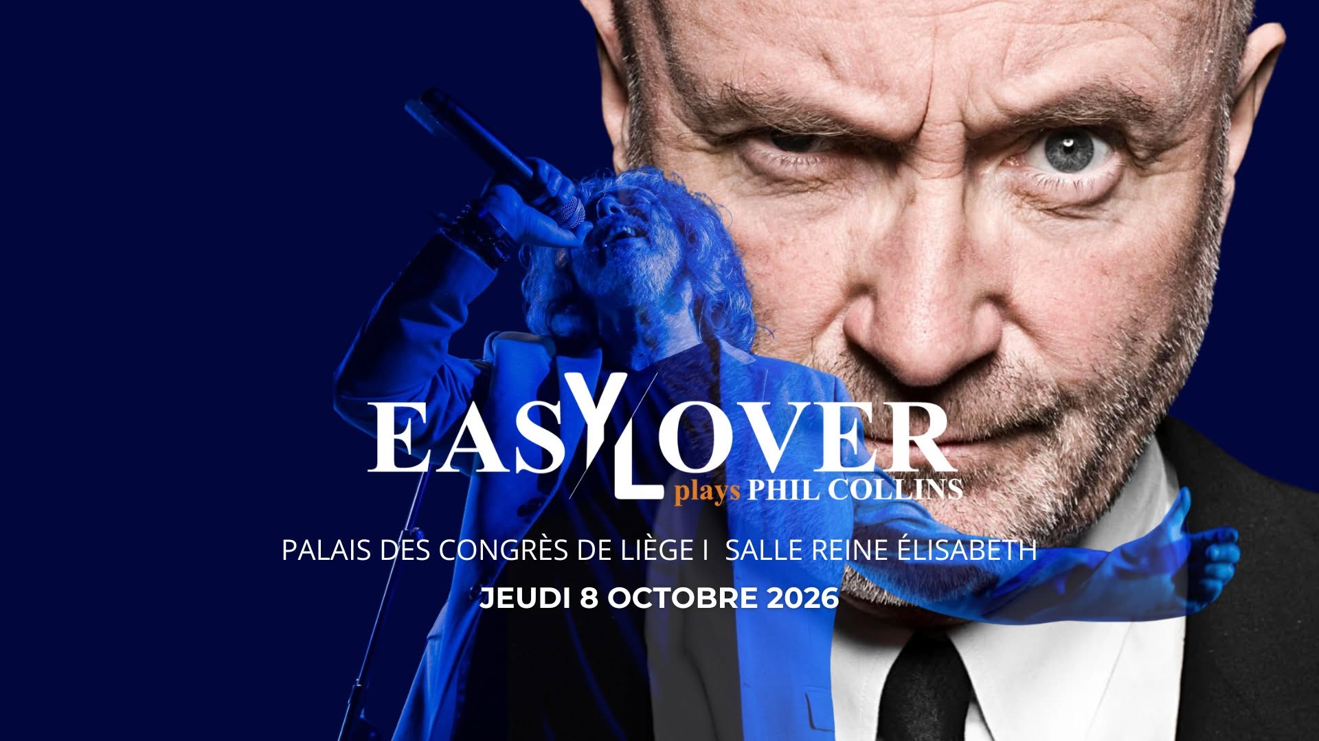EASY LOVER plays PHIL COLLINS · LIEGE PALAIS DES CONGRES