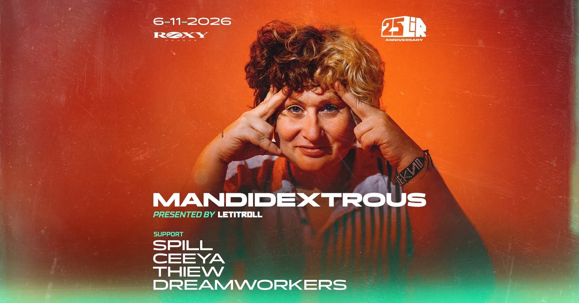 MANDIDEXTROUS presented by Let It Roll