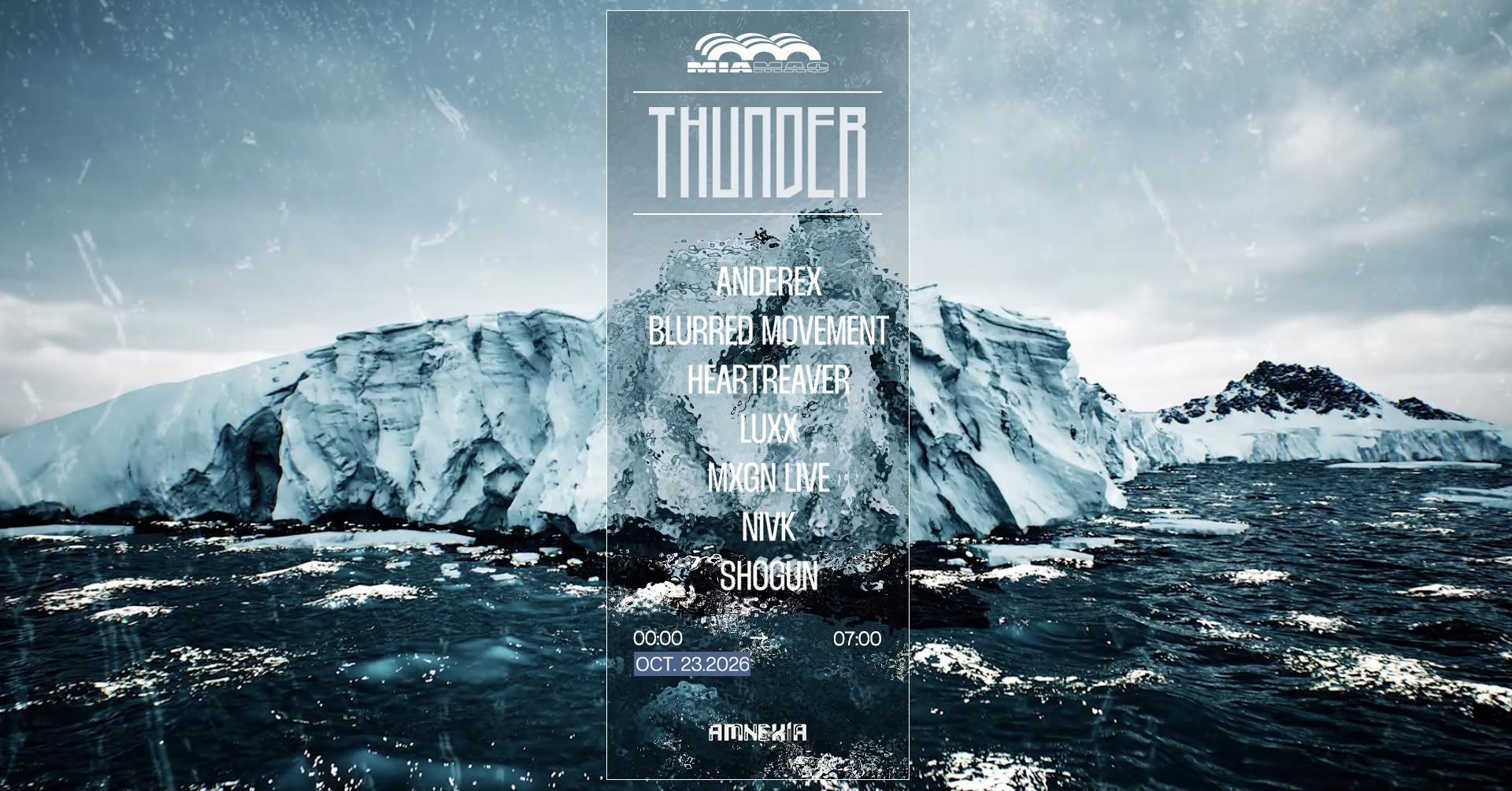 THUNDER x MIA MAO : ANDEREX, BLURRED MOVEMENT, NIVK, MXGN (LIVE), SHOGUN, HEARTREAVER, LUXX