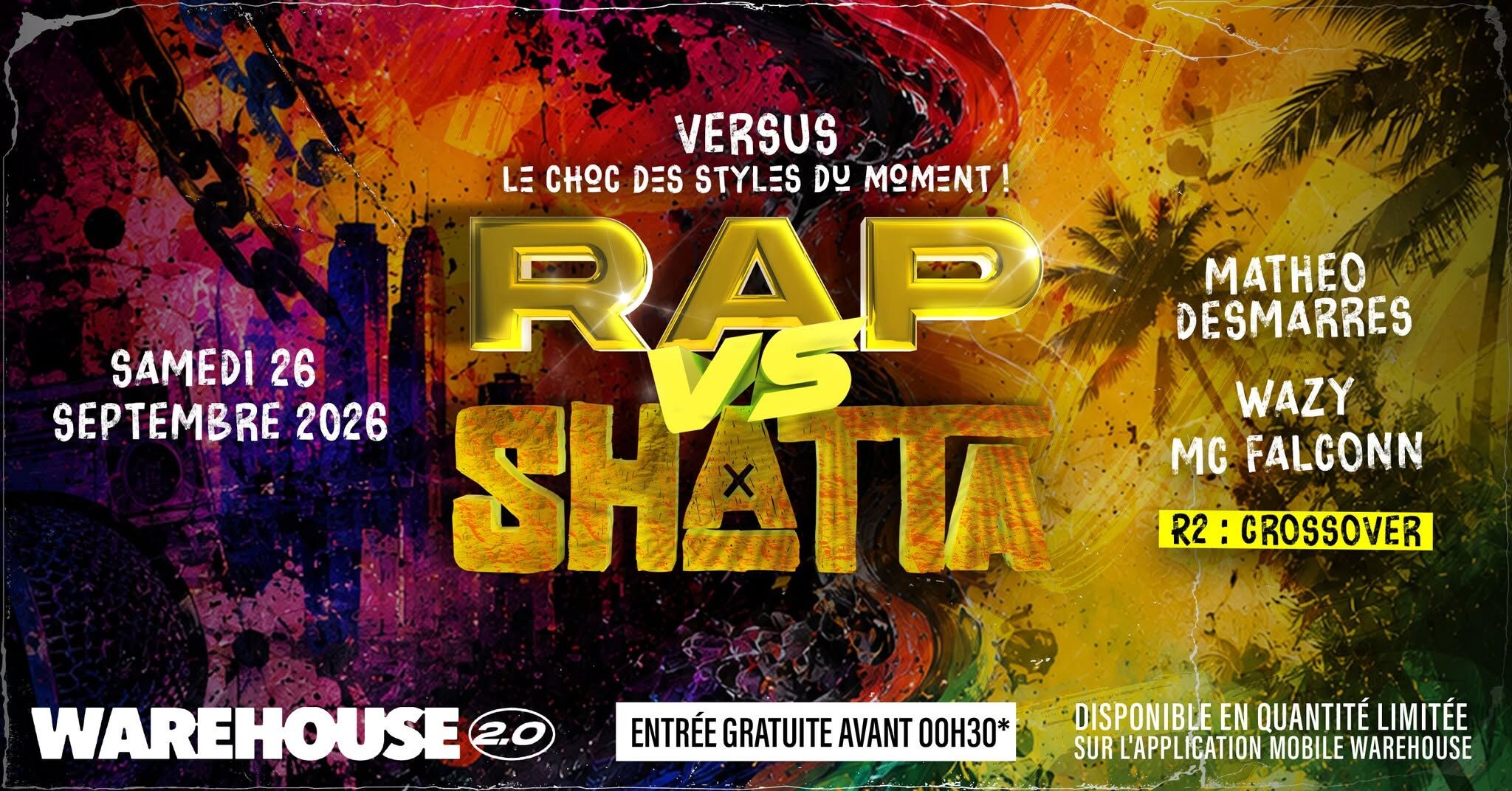 VERSUS - Rap vs Shatta w/ Matheo Demarres et Wazy @Warehouse Nantes - *Gratuit avant 00h30