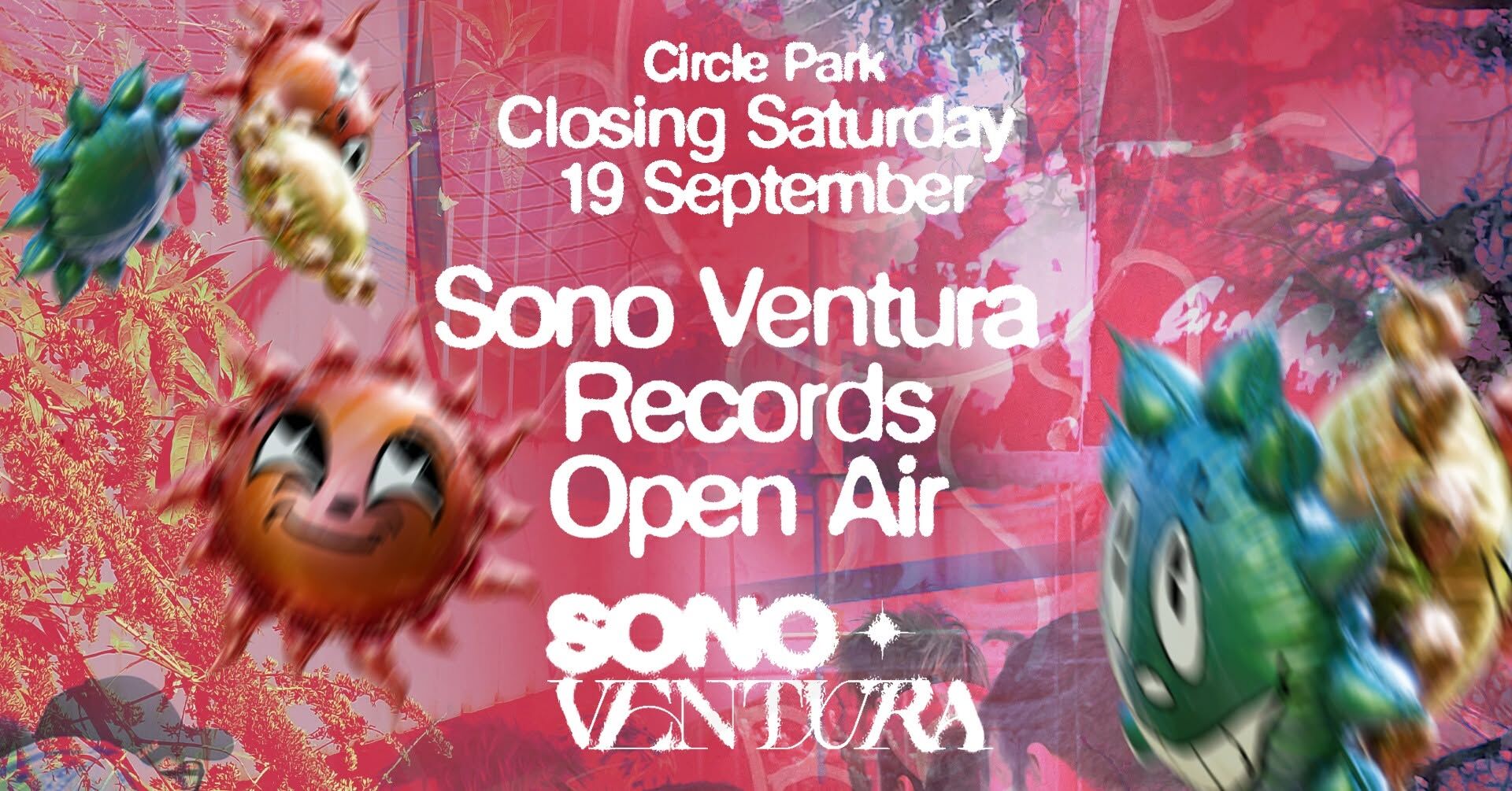 Sono Ventura Open Air • Circle Park Closing Saturday