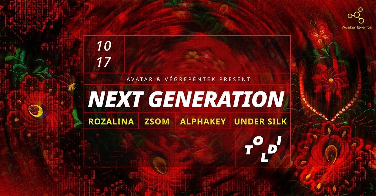Avatar & VégrePéntek! present Next Generation