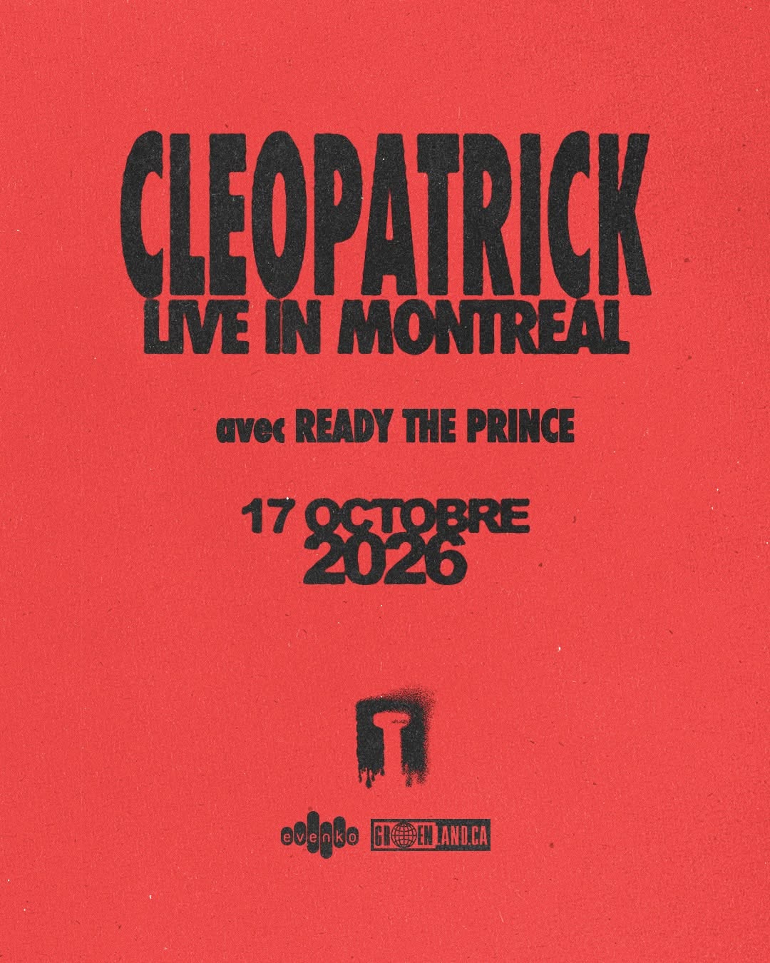 Cleopatrick | Théâtre Fairmount | Montréal