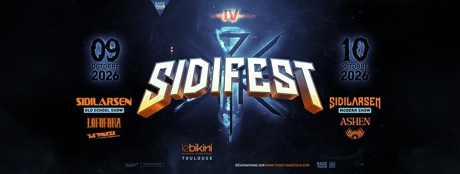 SIDIFEST IV | TOULOUSE LE BIKINI | LOFOFORA + LA PHAZE | ASHEN + SUNBORN