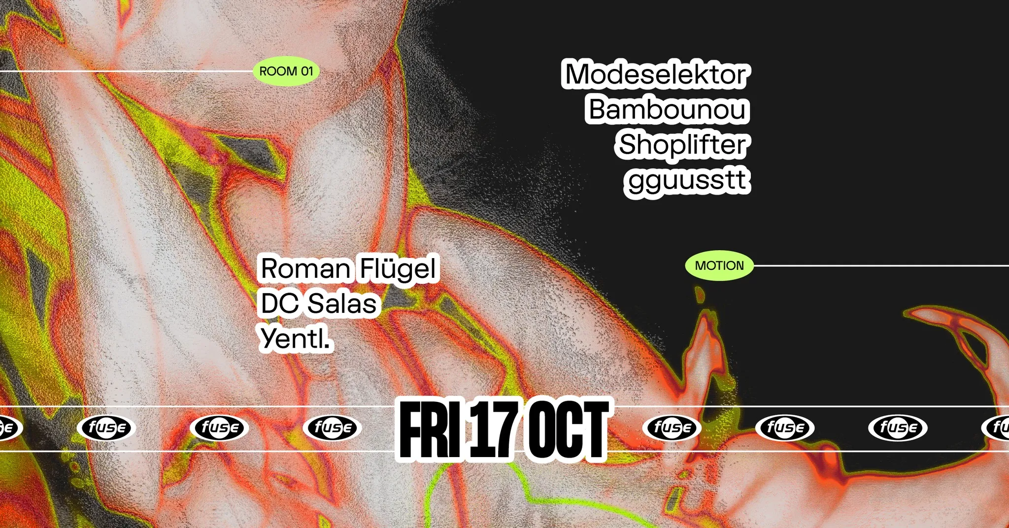 Fuse presents: Modeselektor, Bambounou & Roman Flügel