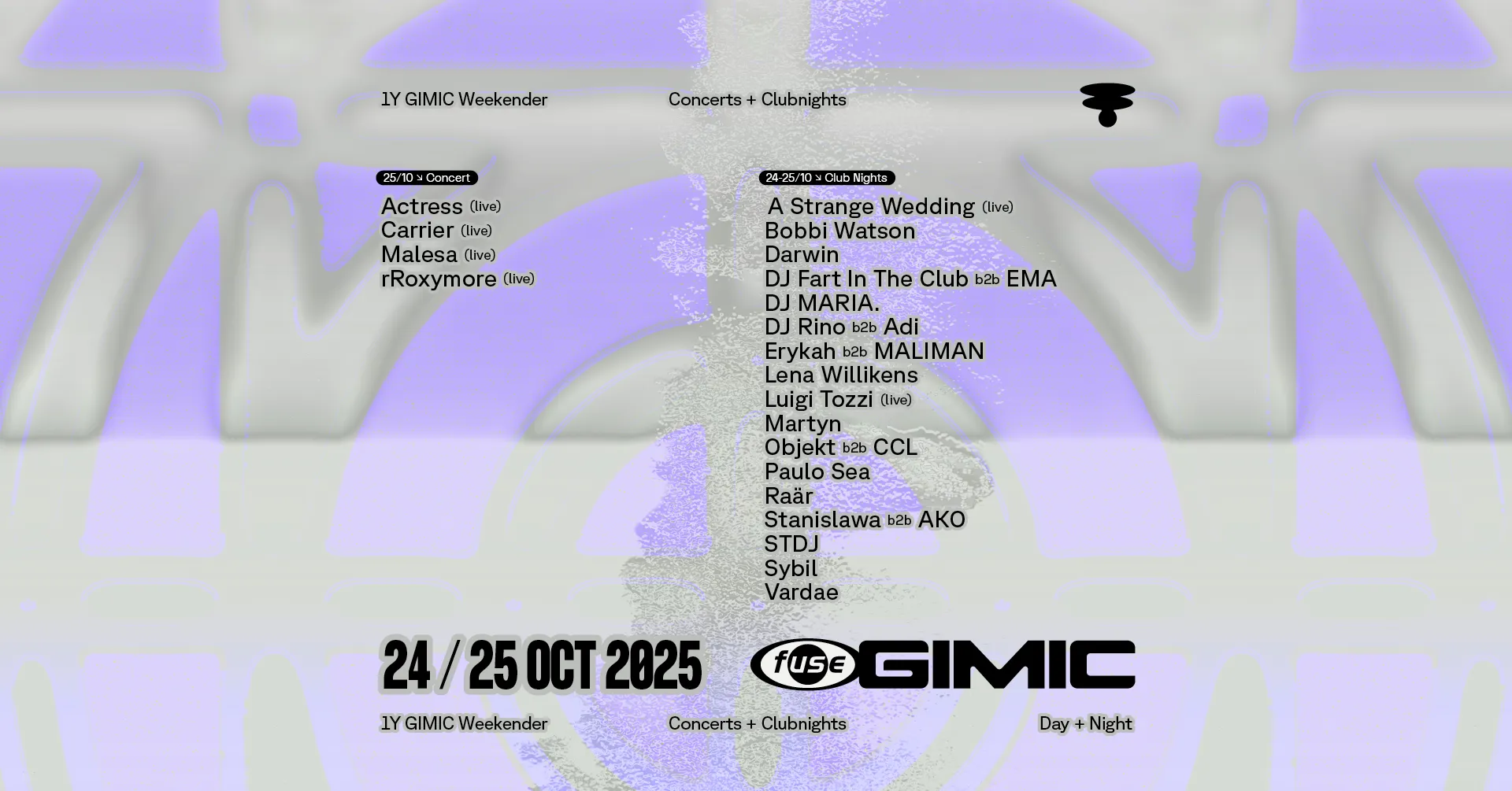 Fuse presents: 1Y GIMIC Weekender