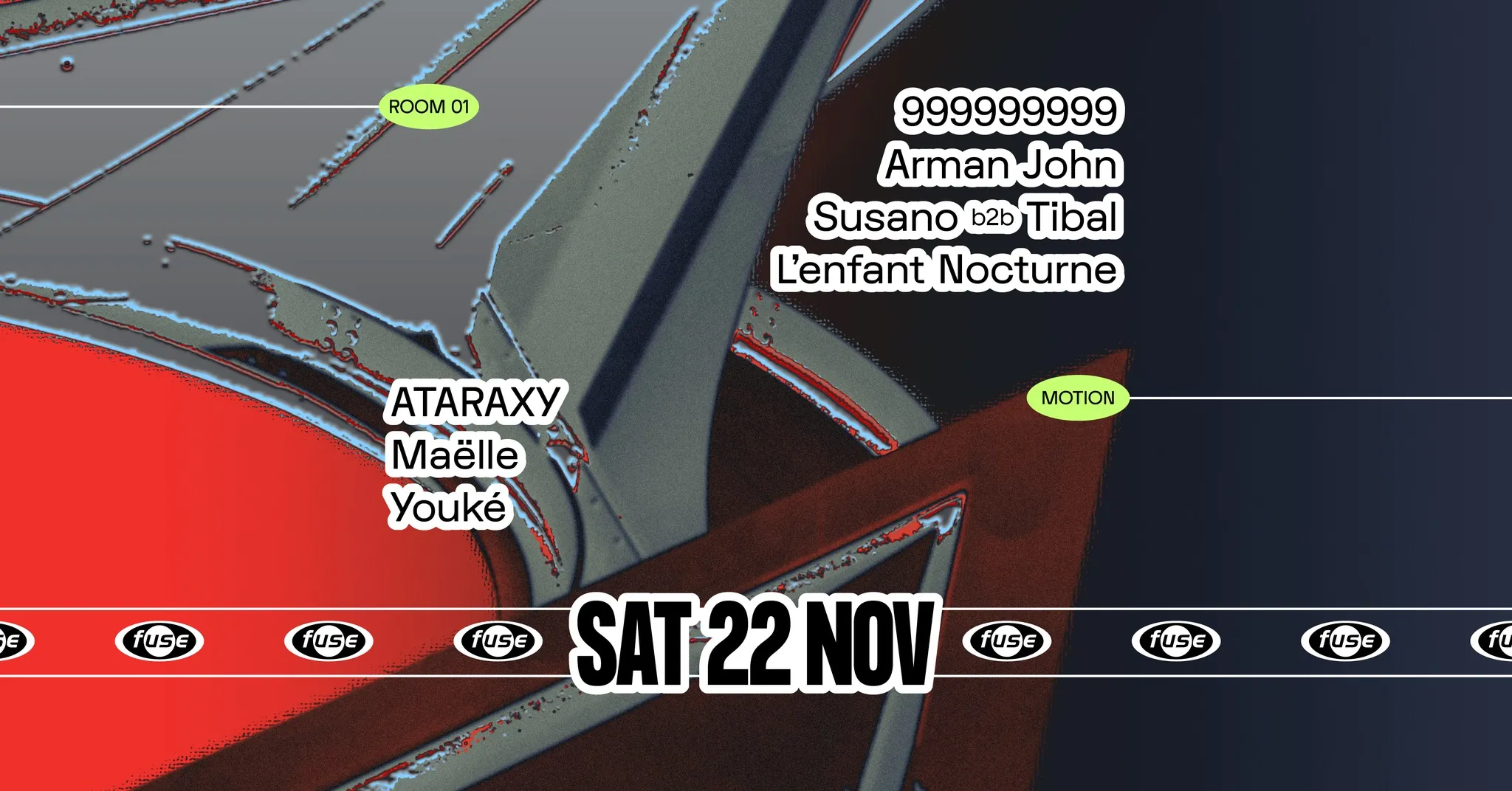 Fuse presents: 999999999 & Arman John