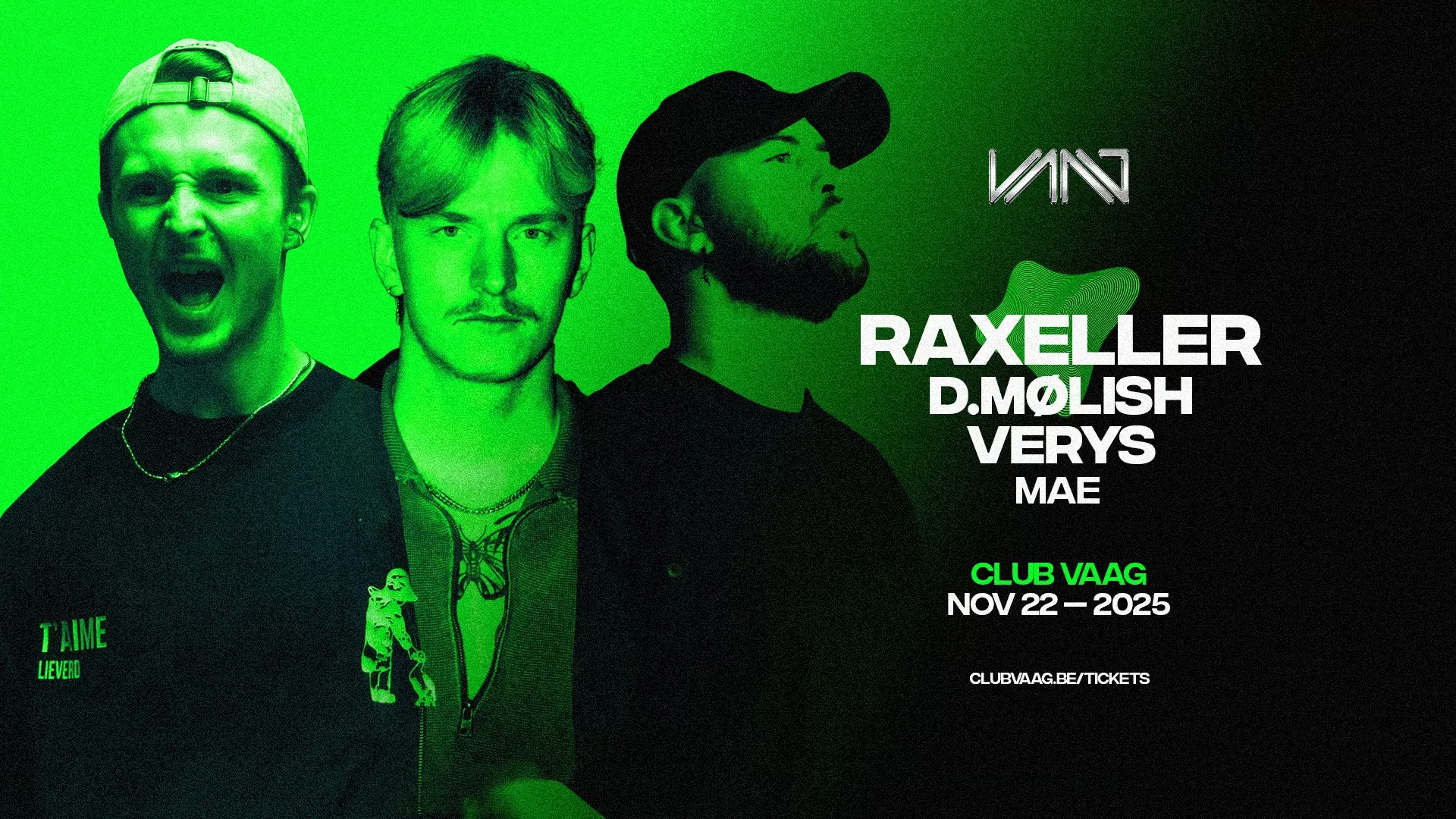 Club Vaag invites RAXELLER