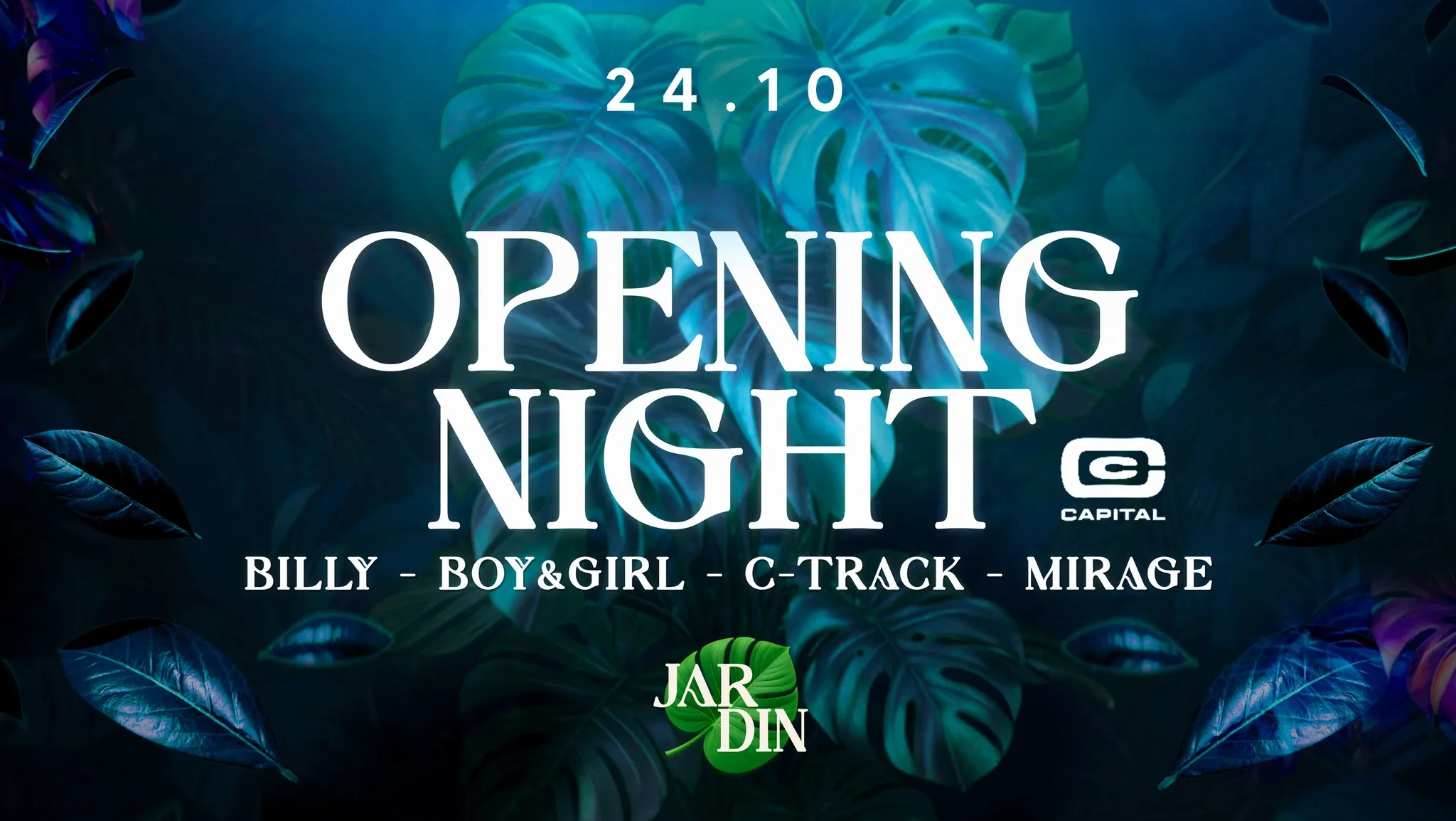 Jardin • Opening Night - 24/10