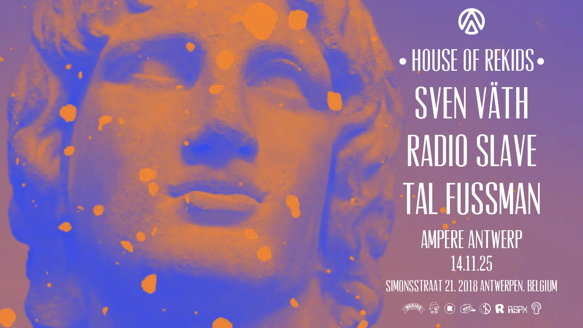 House of Rekids with Sven Väth, Radio Slave, Tal Fussman