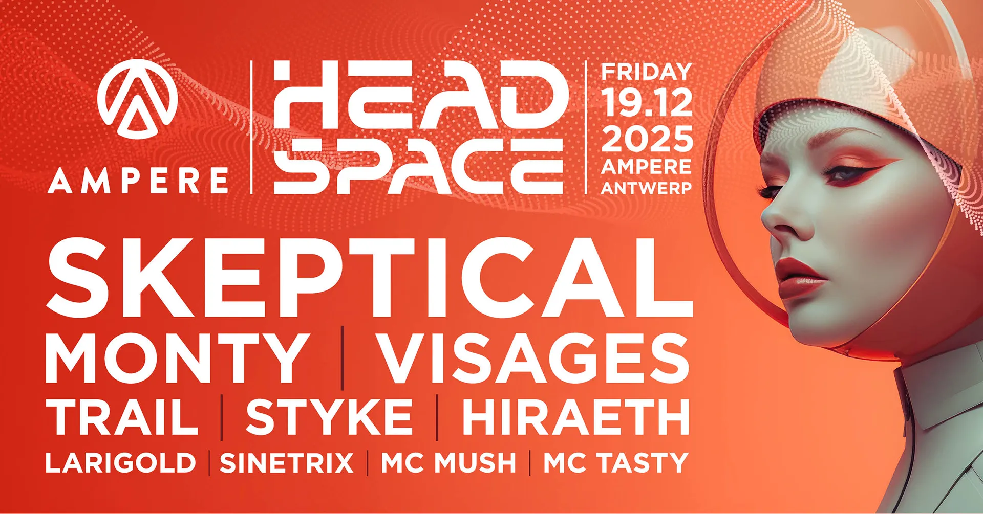 Headspace x Ampere present: Skeptical, Monty, Visages & more