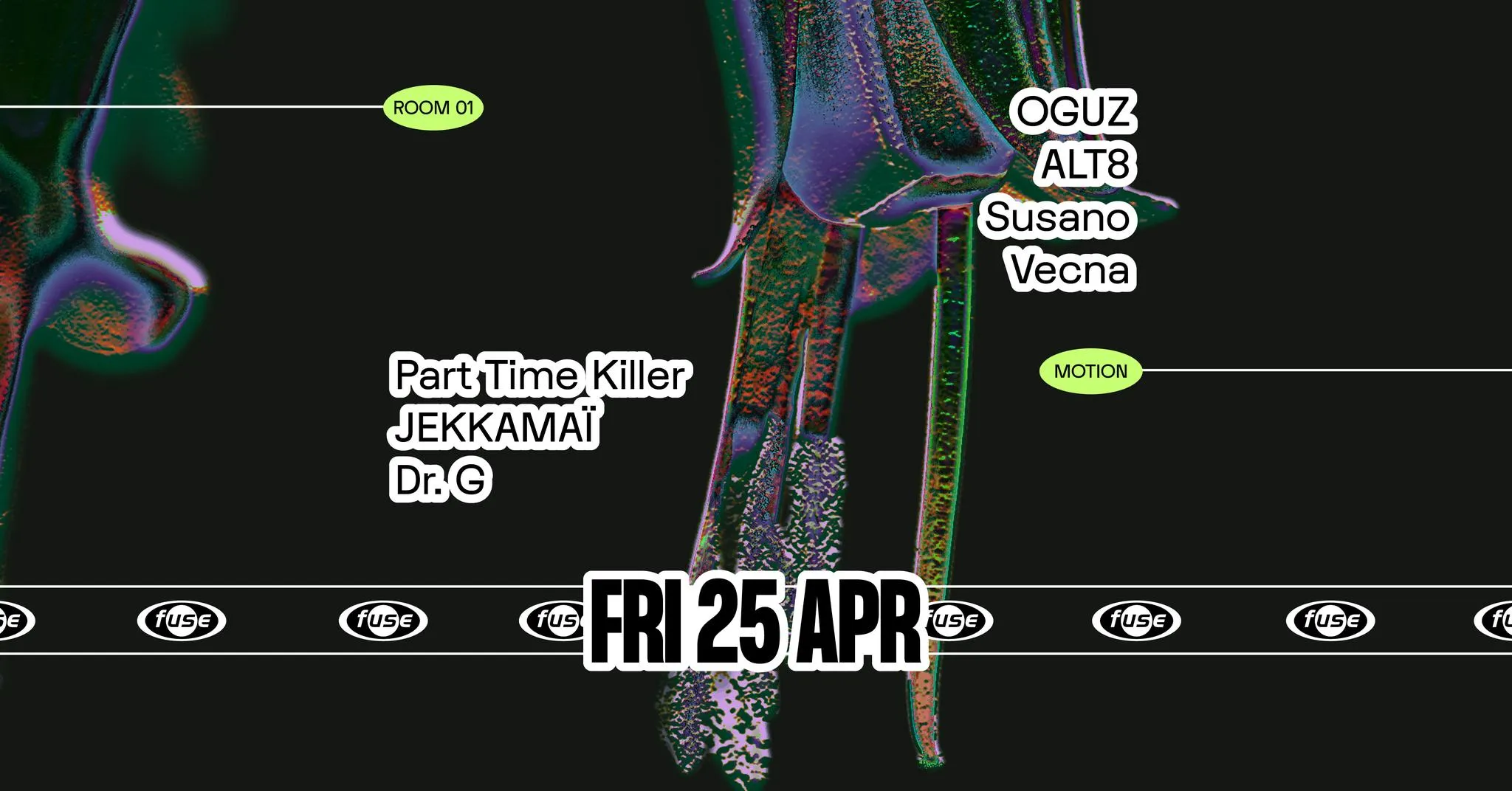 Fuse presents: OGUZ, ALT8 & Part Time Killer