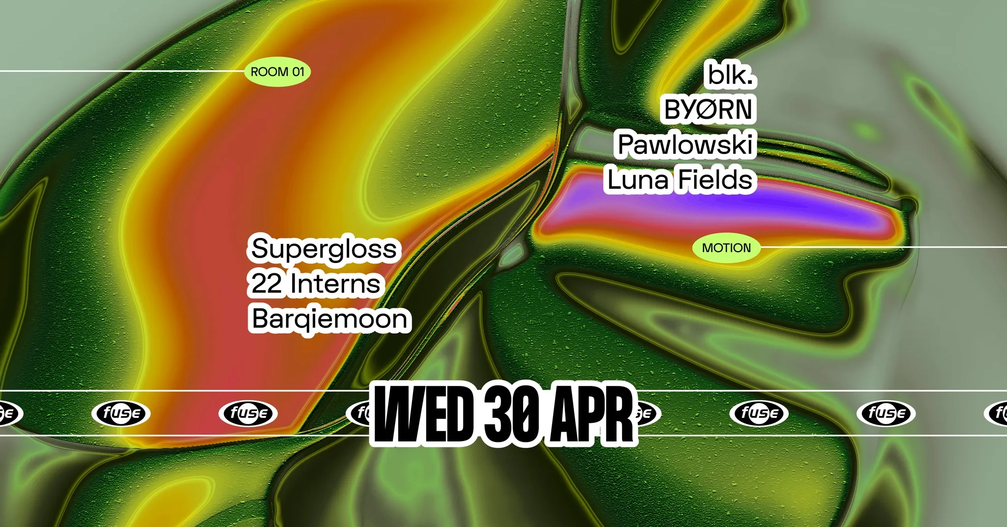Fuse presents: blk., BYØRN & Supergloss