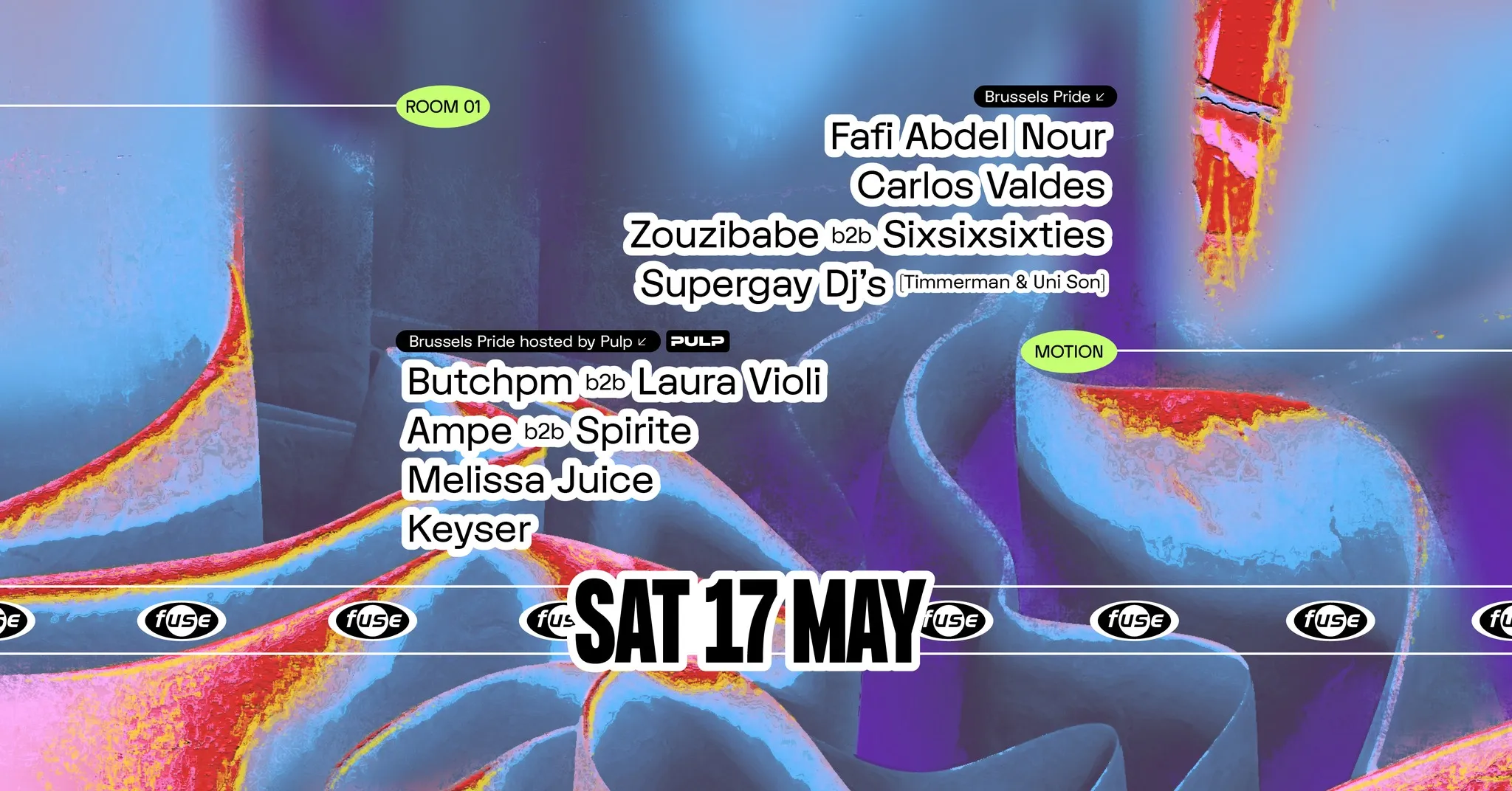 Fuse presents: Brussels Pride w/ Fafi Abdel Nour, Carlos Valdes & Butchbpm b2b Laura Violi