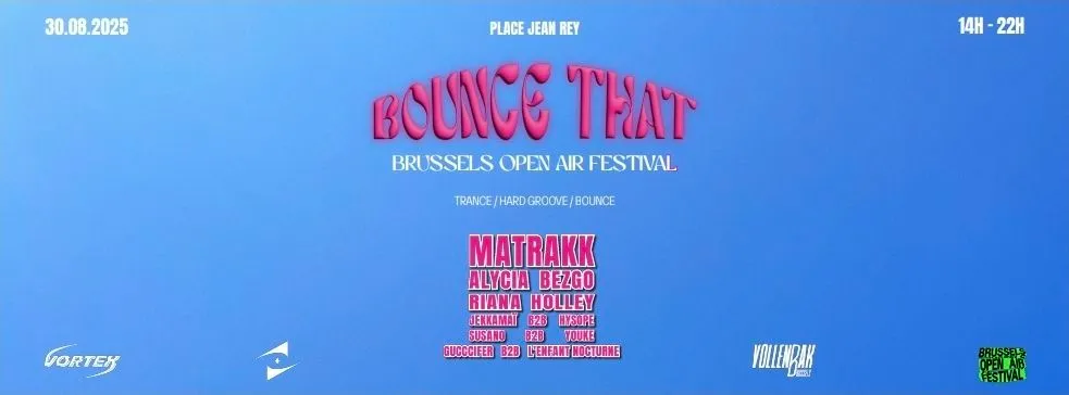 Bounce That - Brussels Open Air Festival