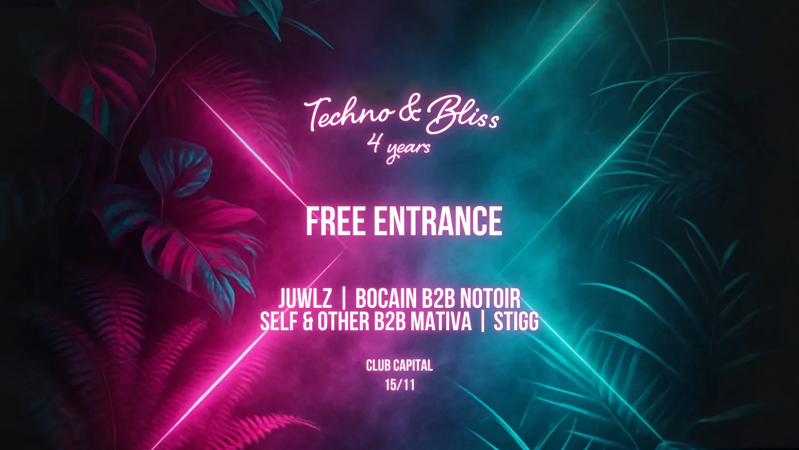 Techno & Bliss: 4 Years | FREE EVENT @ Club Capital