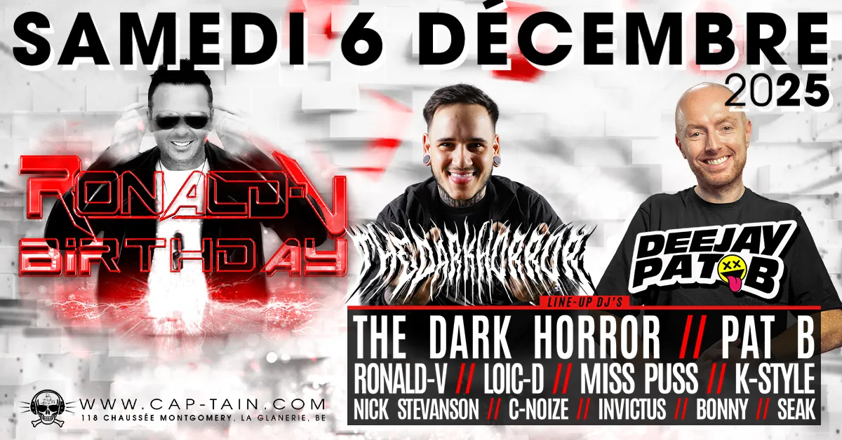 Ronald-V Birthday with The Dark Horror & Pat B - Samedi 6 Décembre 2025 au Cap'tain
