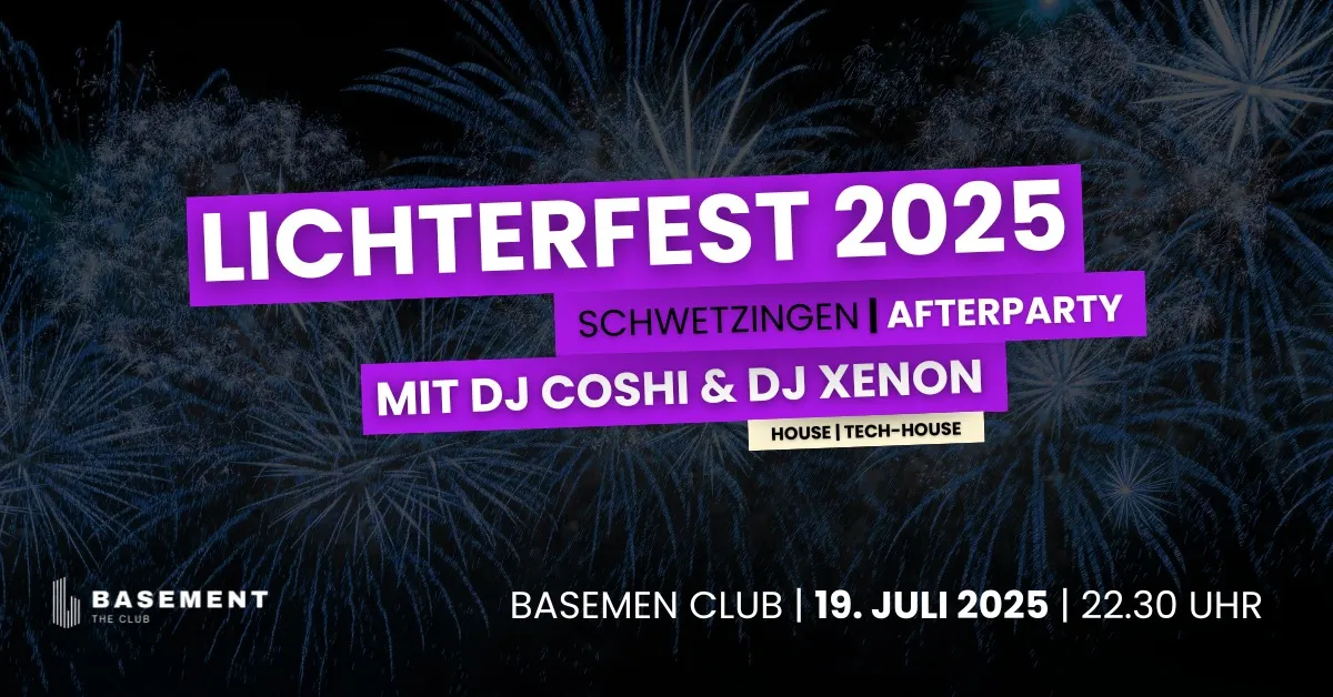 LICHTERFEST SCHWETZINGEN: AFTERPARTY