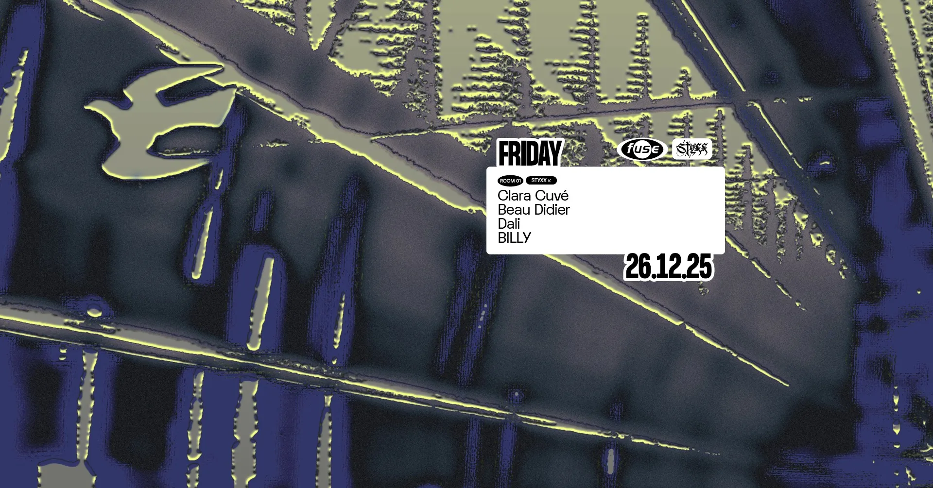 Fuse presents: STYXX w/ Clara Cuvé & Beau Didier