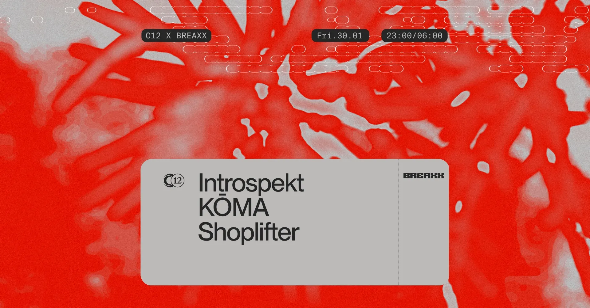C12 x BREAXX / Introspekt, KŌMA, Shoplifter
