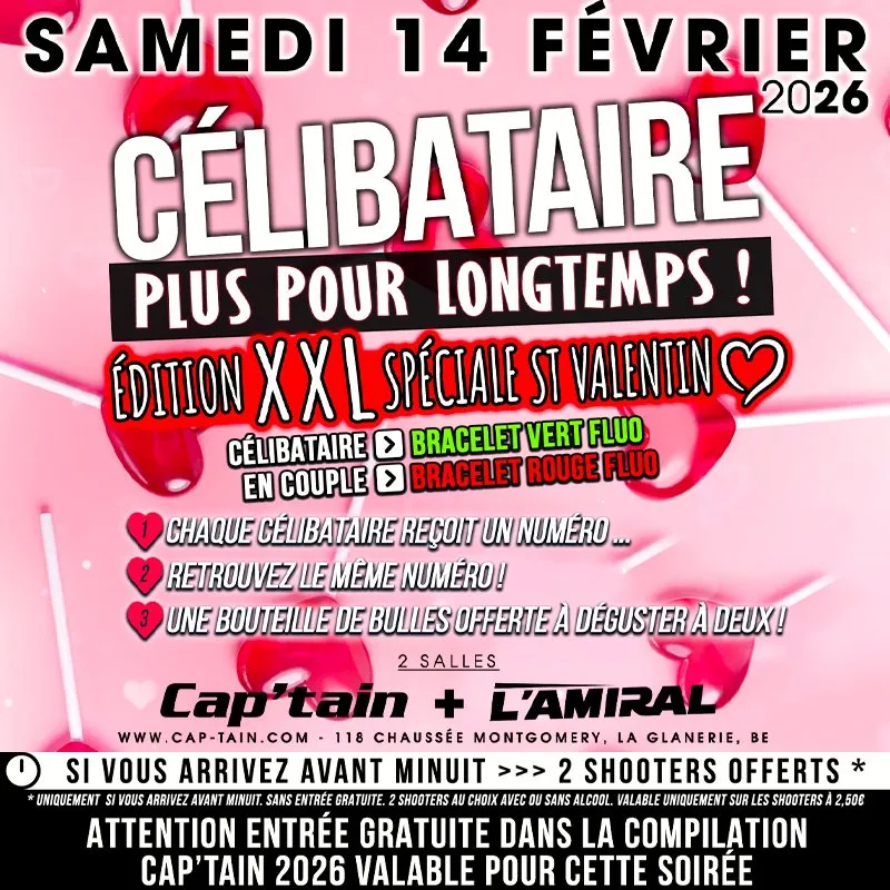 CÉLIBATAIRE ( PLUS POUR LONGTEMPS ) - Samedi 14 Février 2026 au Cap'tain